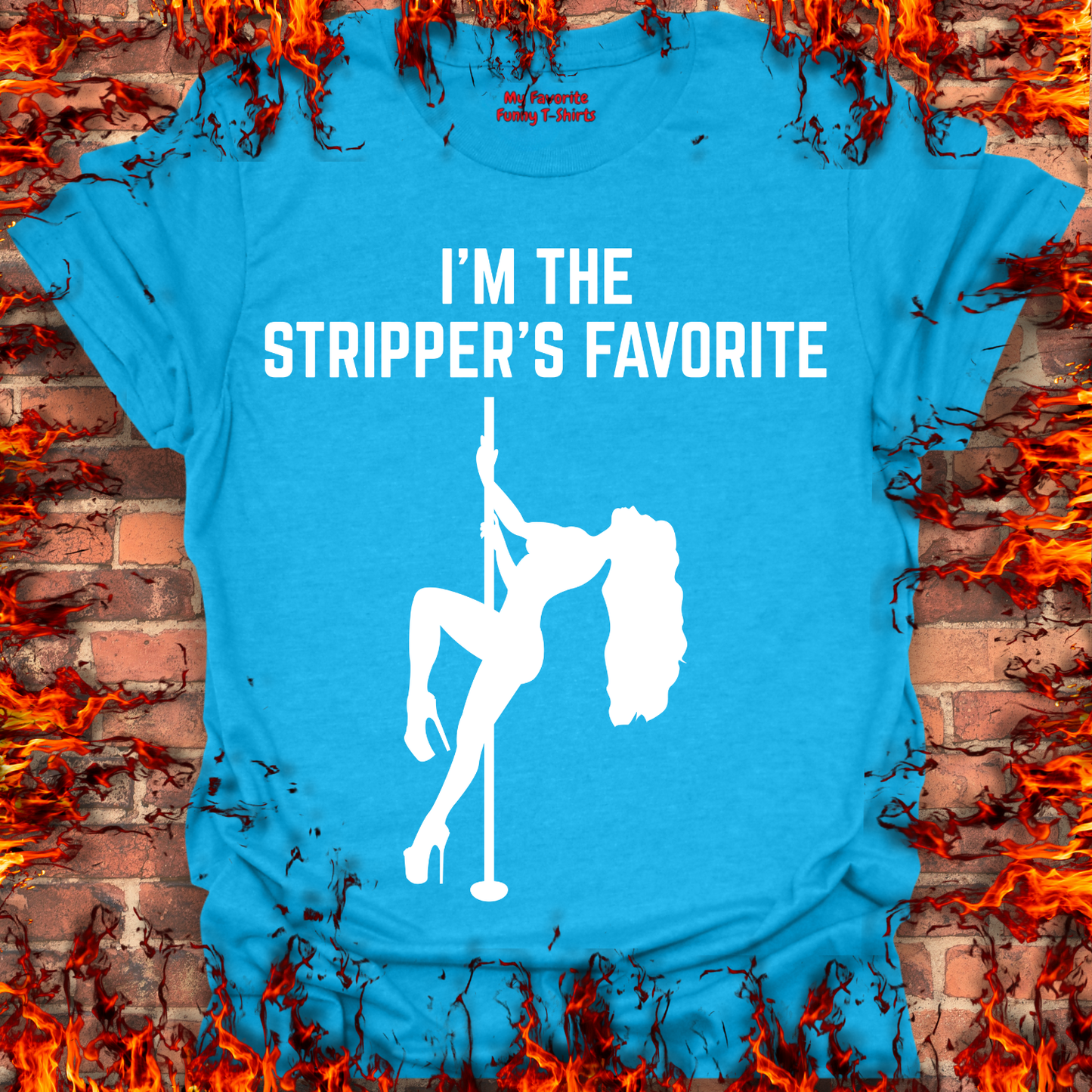 I'm The Stripper's Favorite