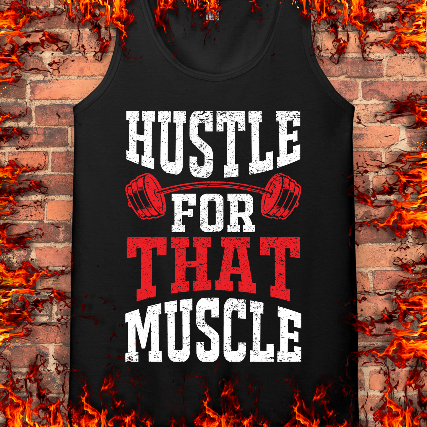 Hustle For That Muscle