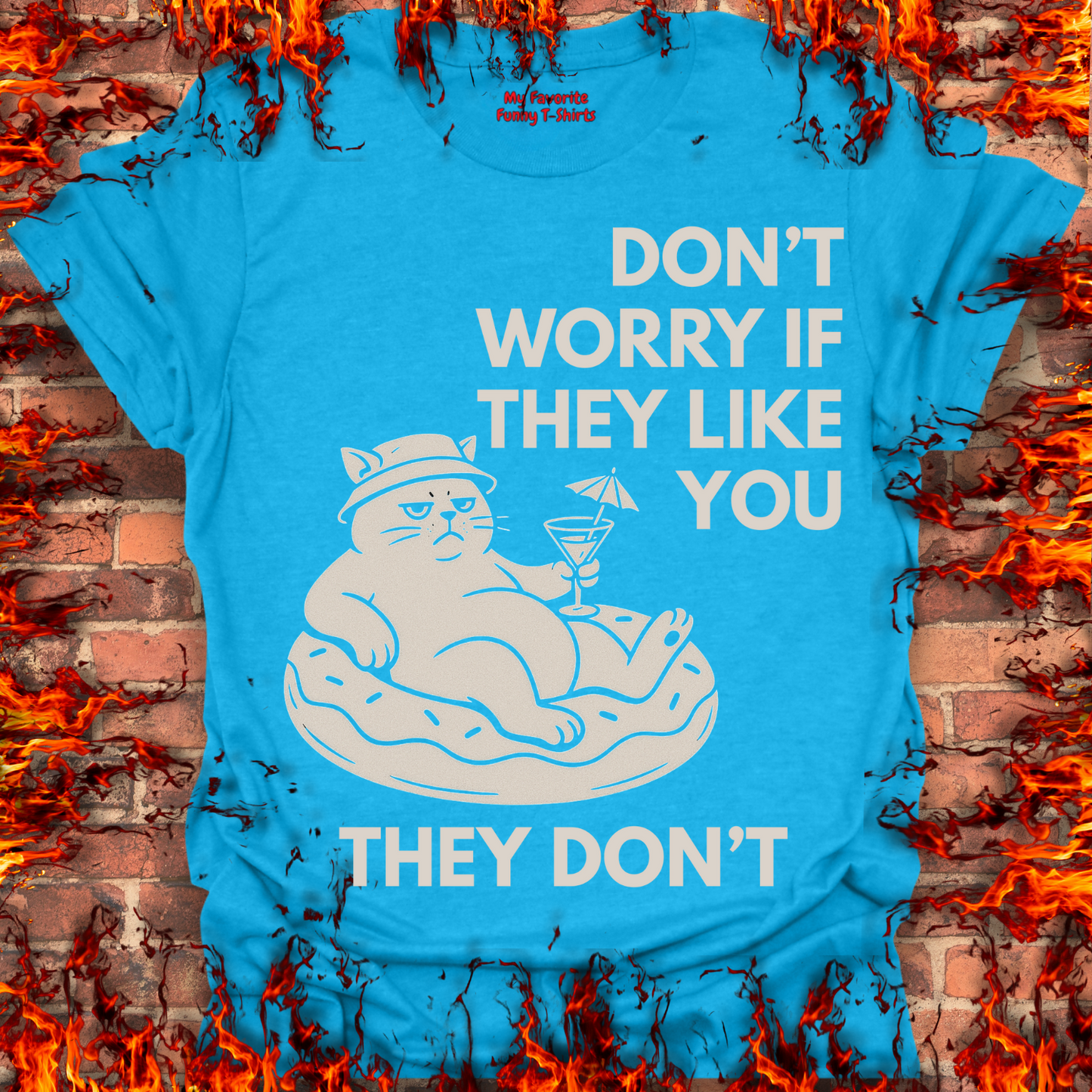 Don't Worry If They Like You