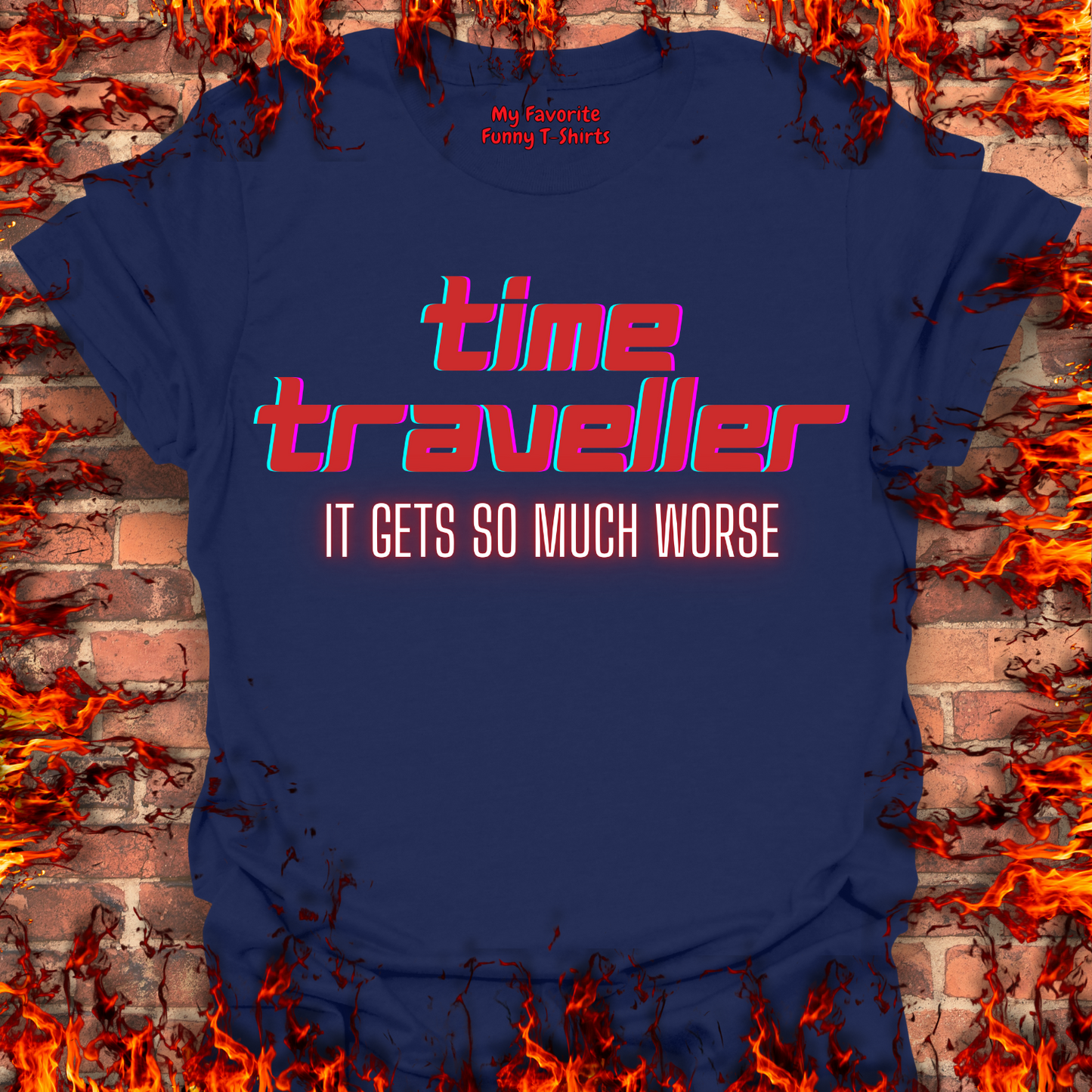 Time Traveler - It Gets So Much Worse