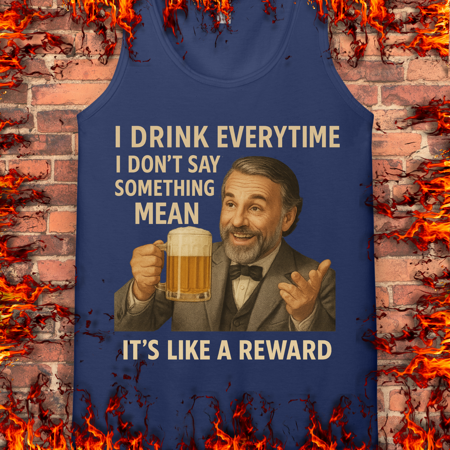 I Drink Everytime