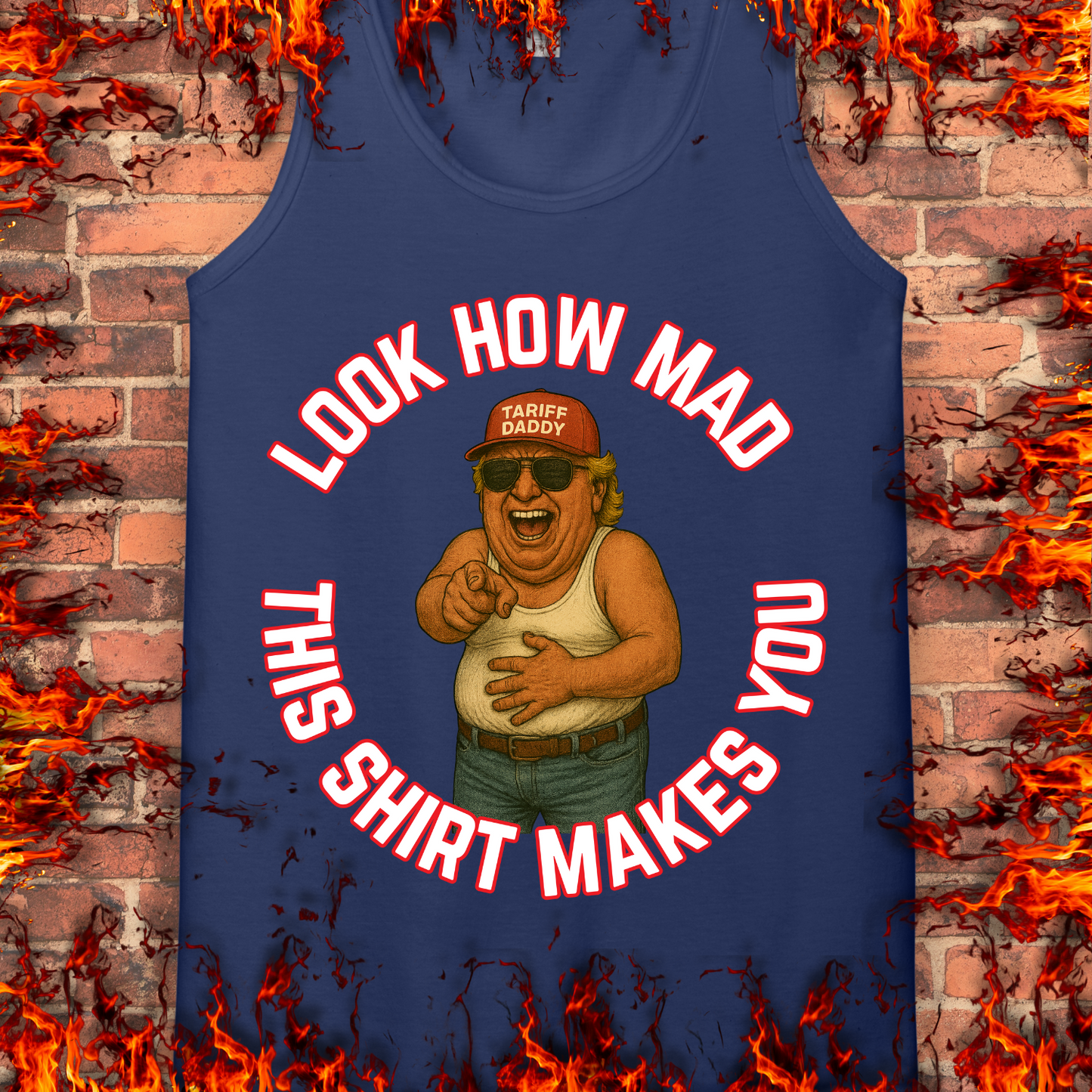 Look How Mad This Shirt Makes You