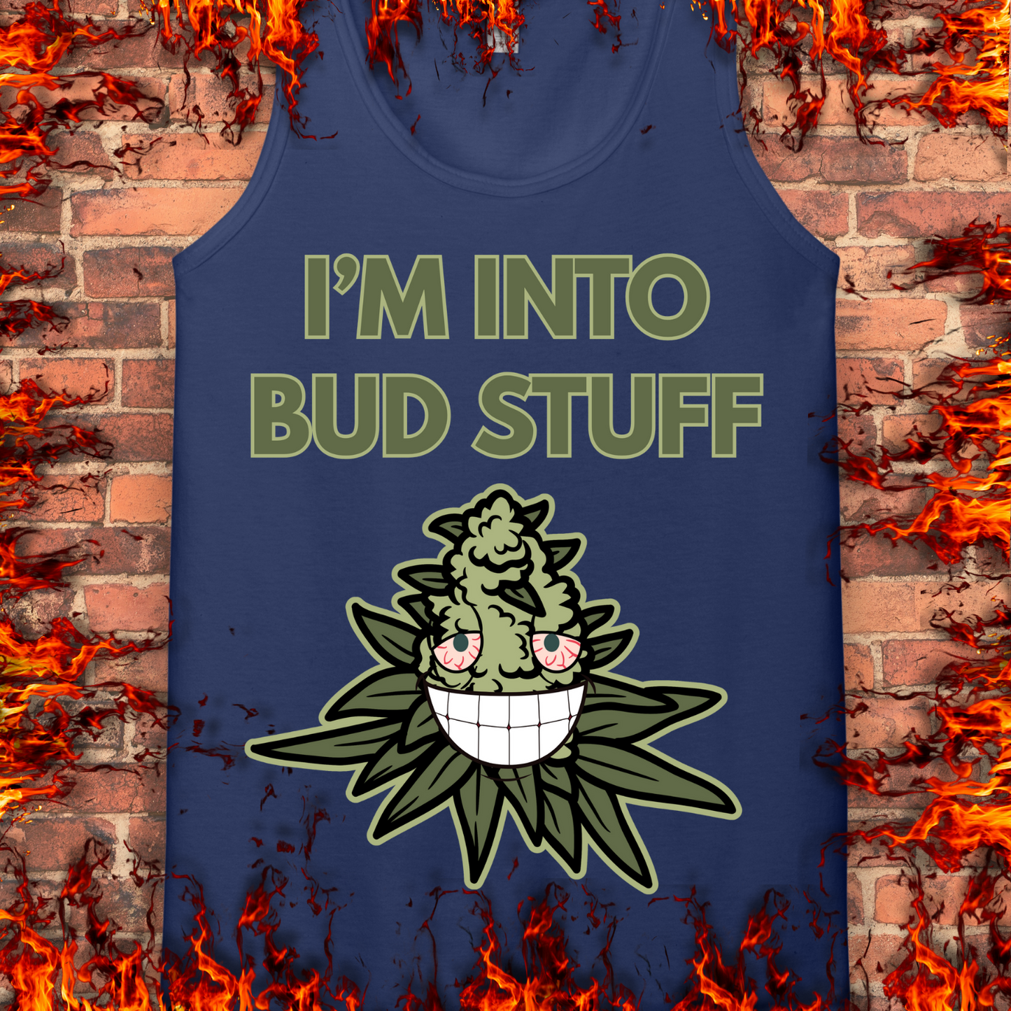I'm Into Bud Stuff