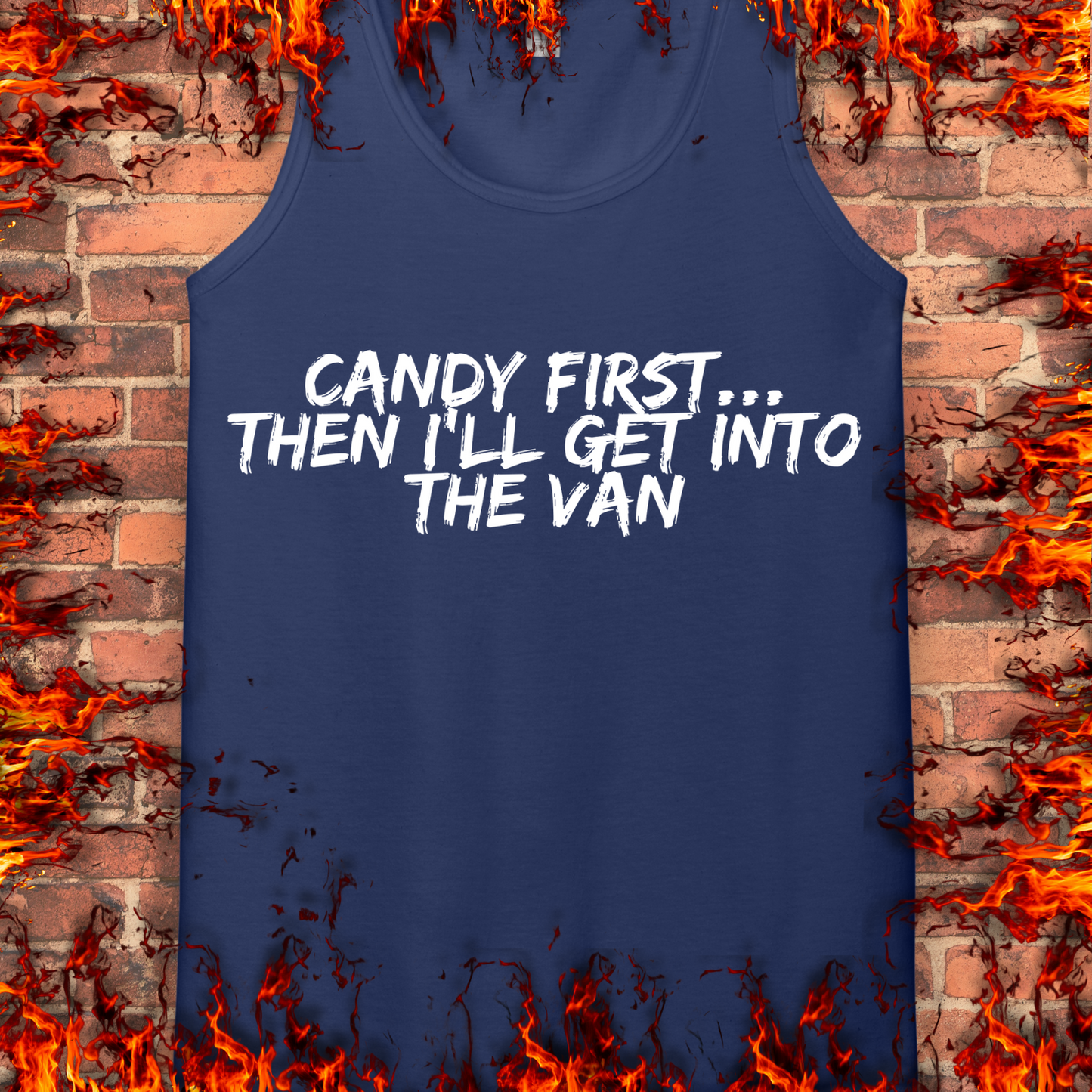 Candy First...