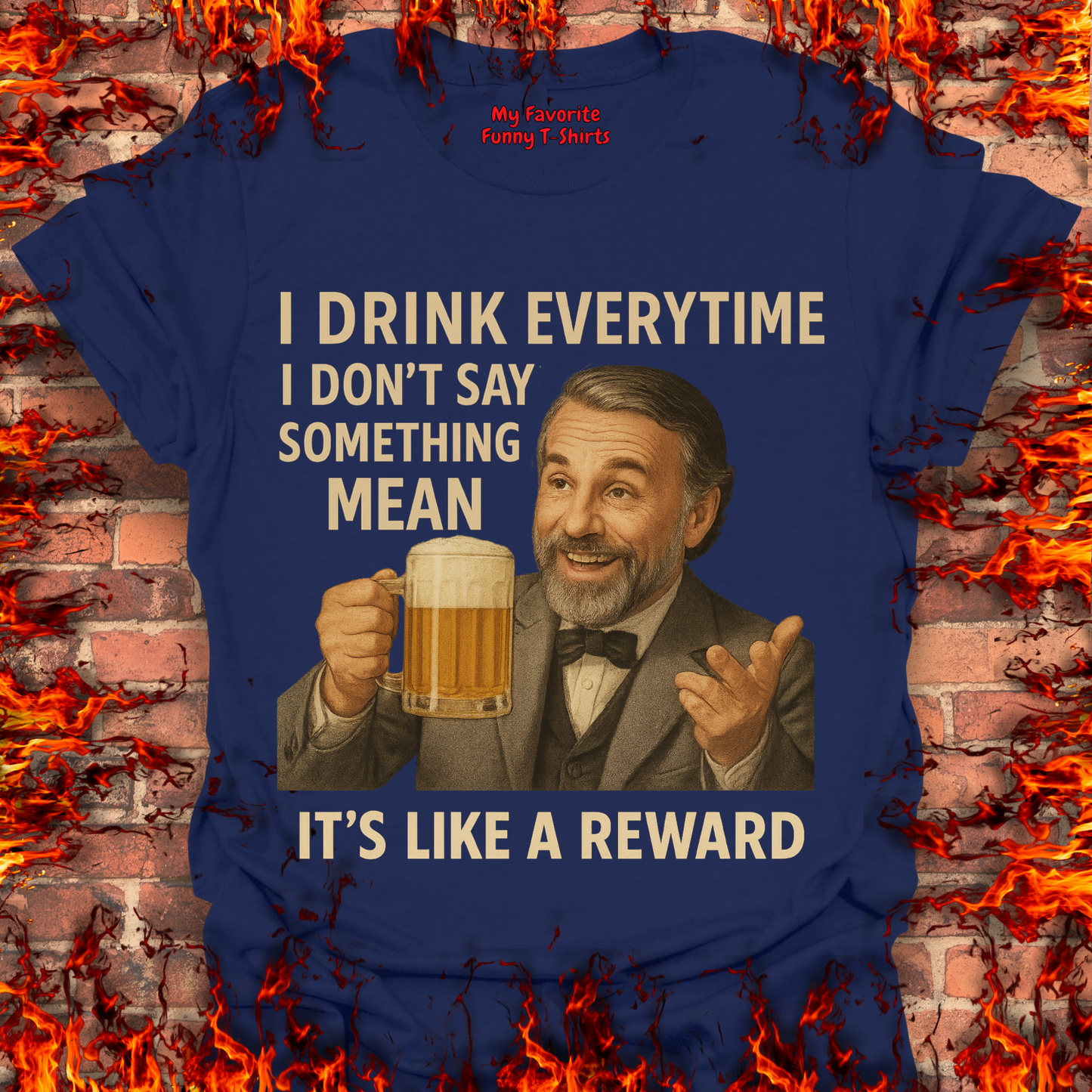 I Drink Everytime