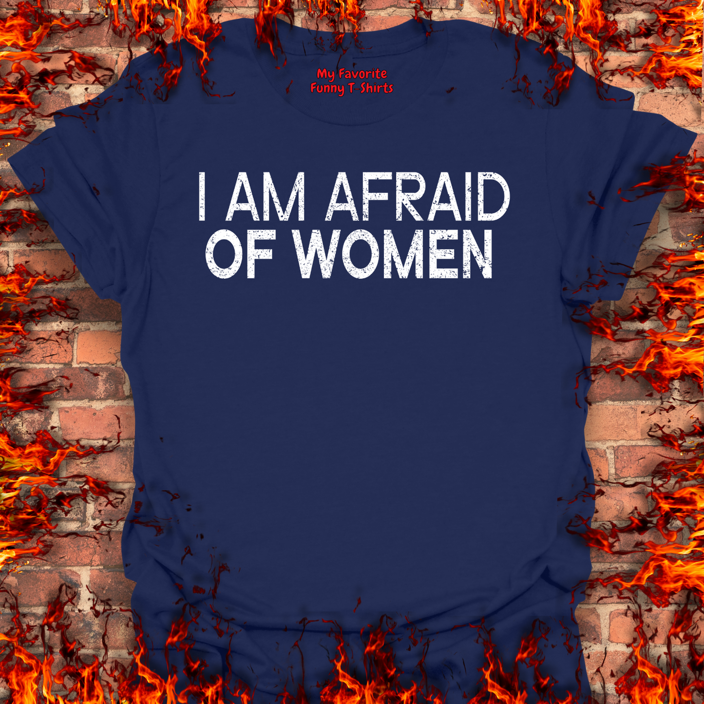 Afraid Of Women