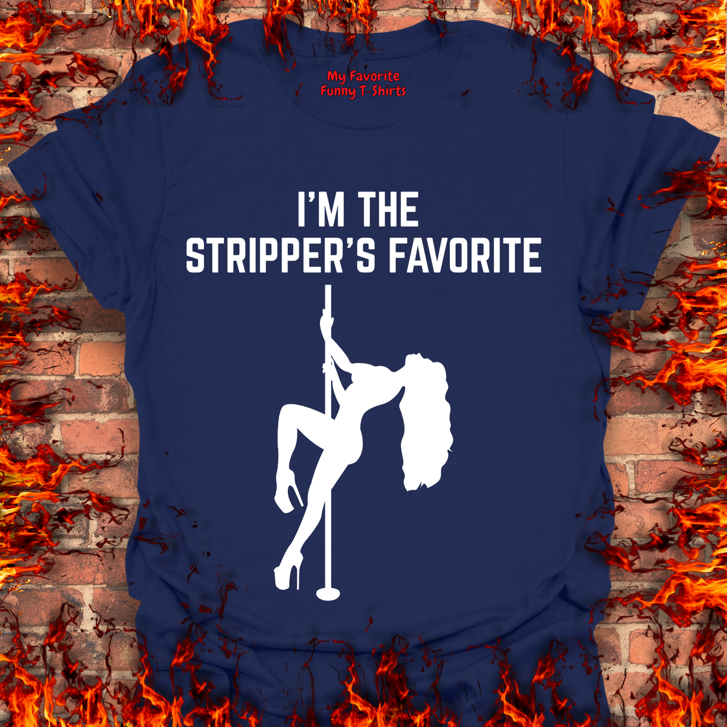 I'm The Stripper's Favorite