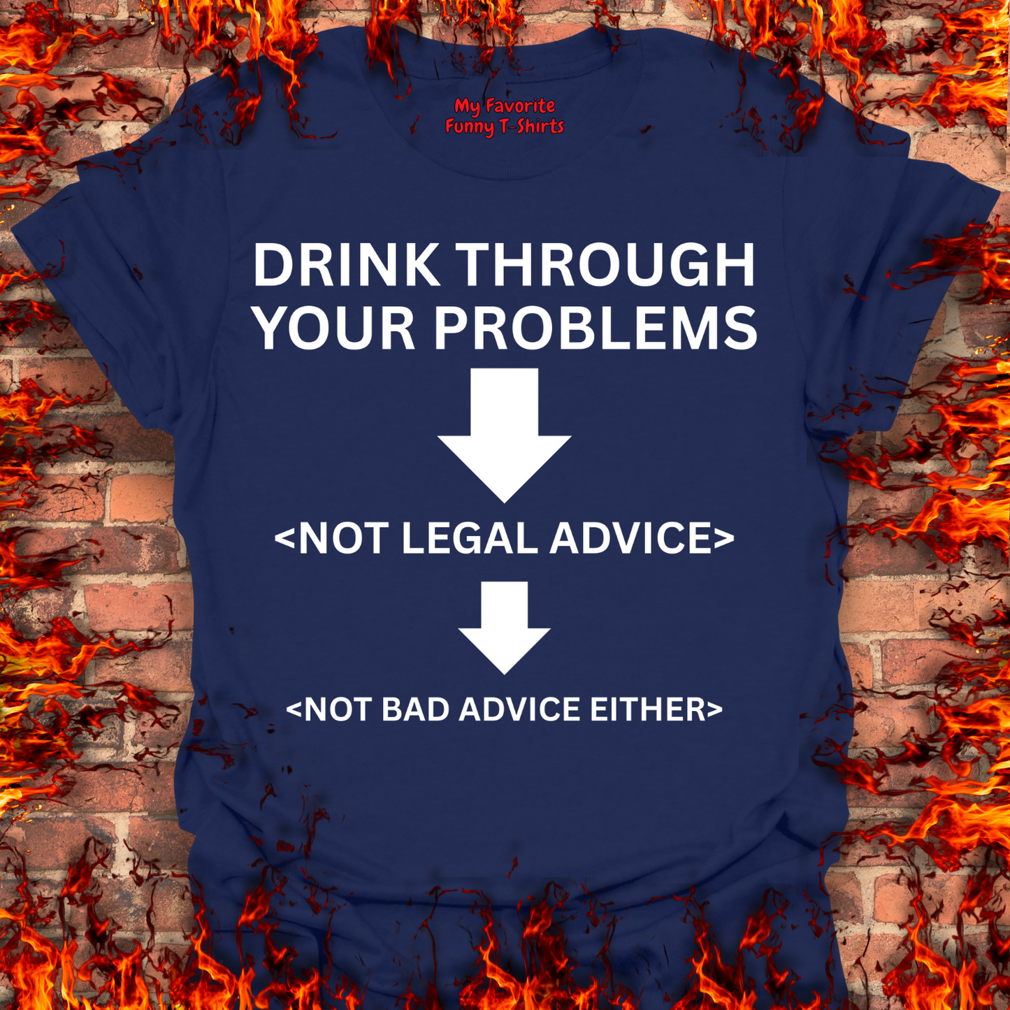 Drink Through Your Problems