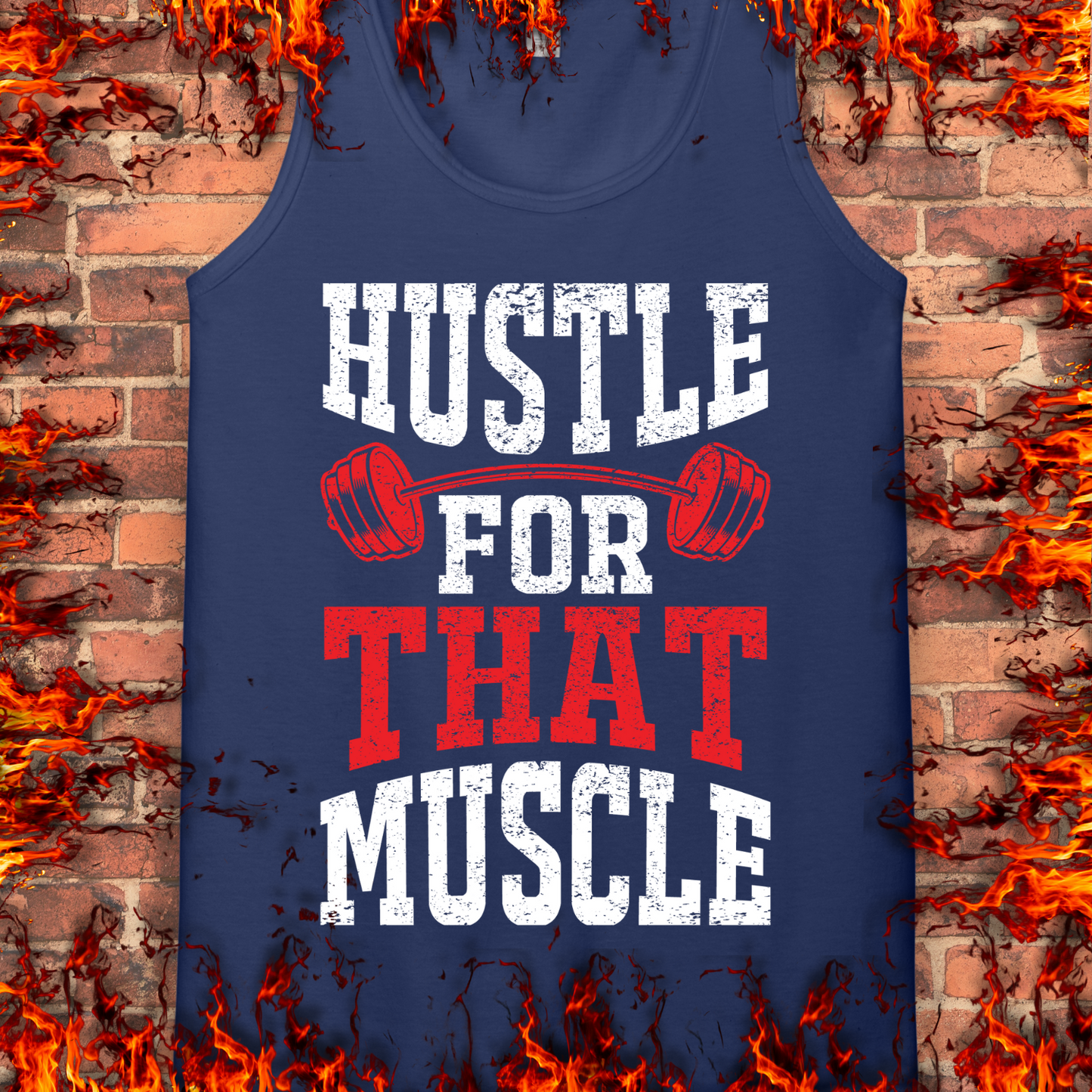 Hustle For That Muscle