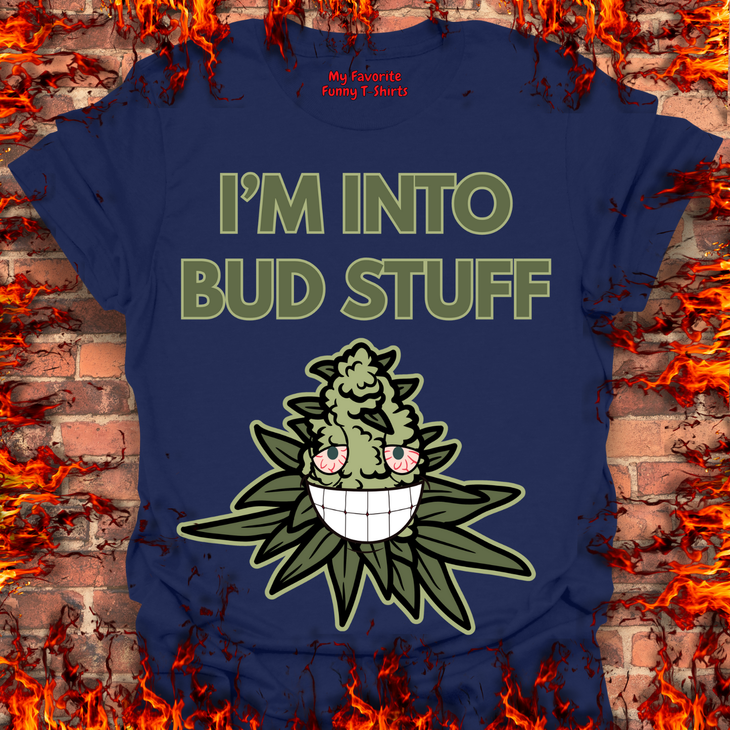 I'm Into Bud Stuff