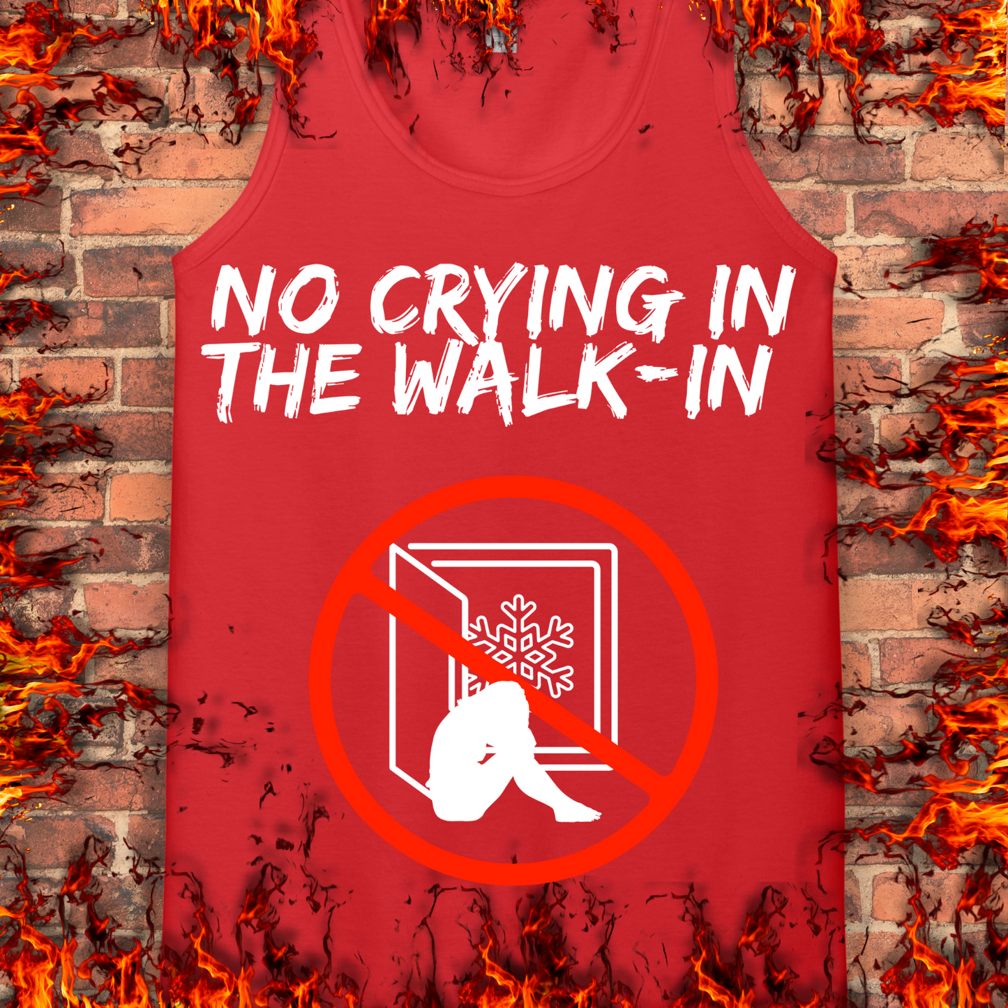 No Crying In The Walk-In