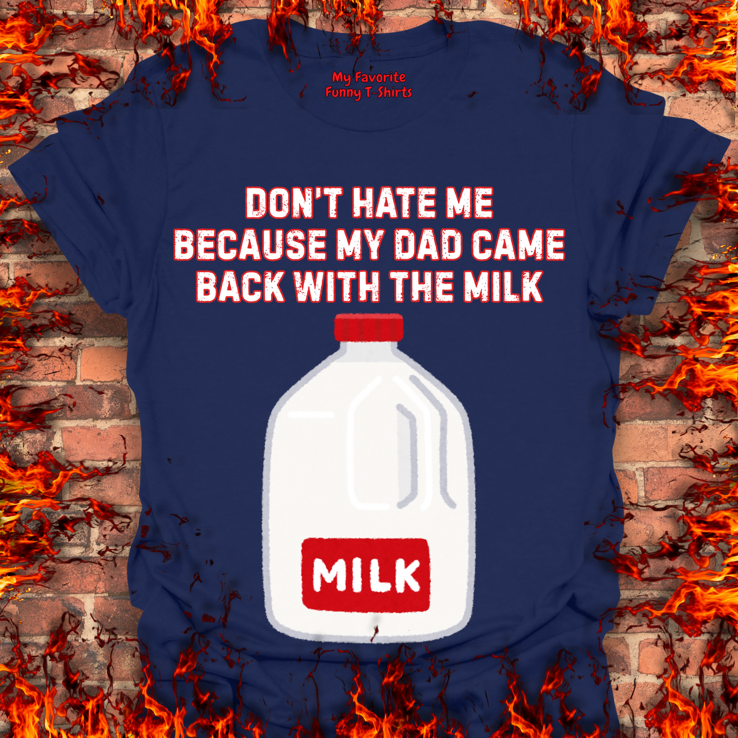 Came Home With The Milk