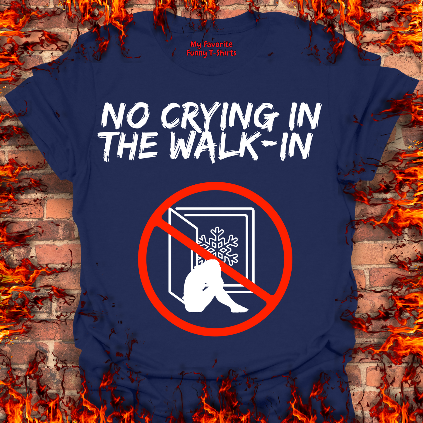 No Crying In The Walk-In