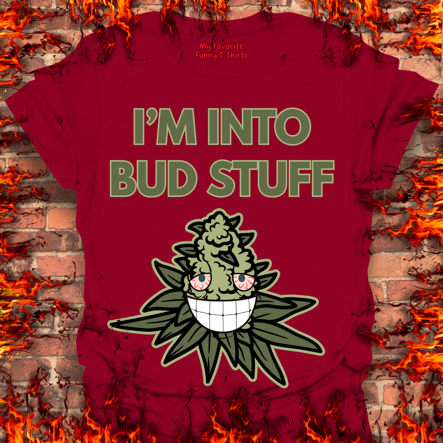 I'm Into Bud Stuff