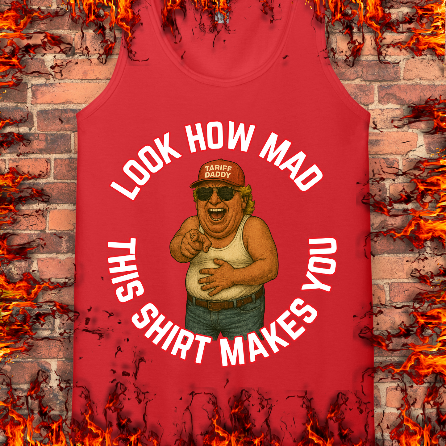 Look How Mad This Shirt Makes You