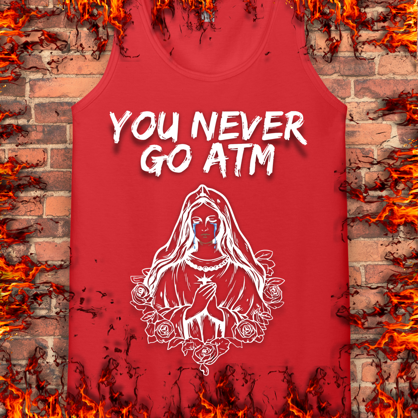 You Never Go ATM