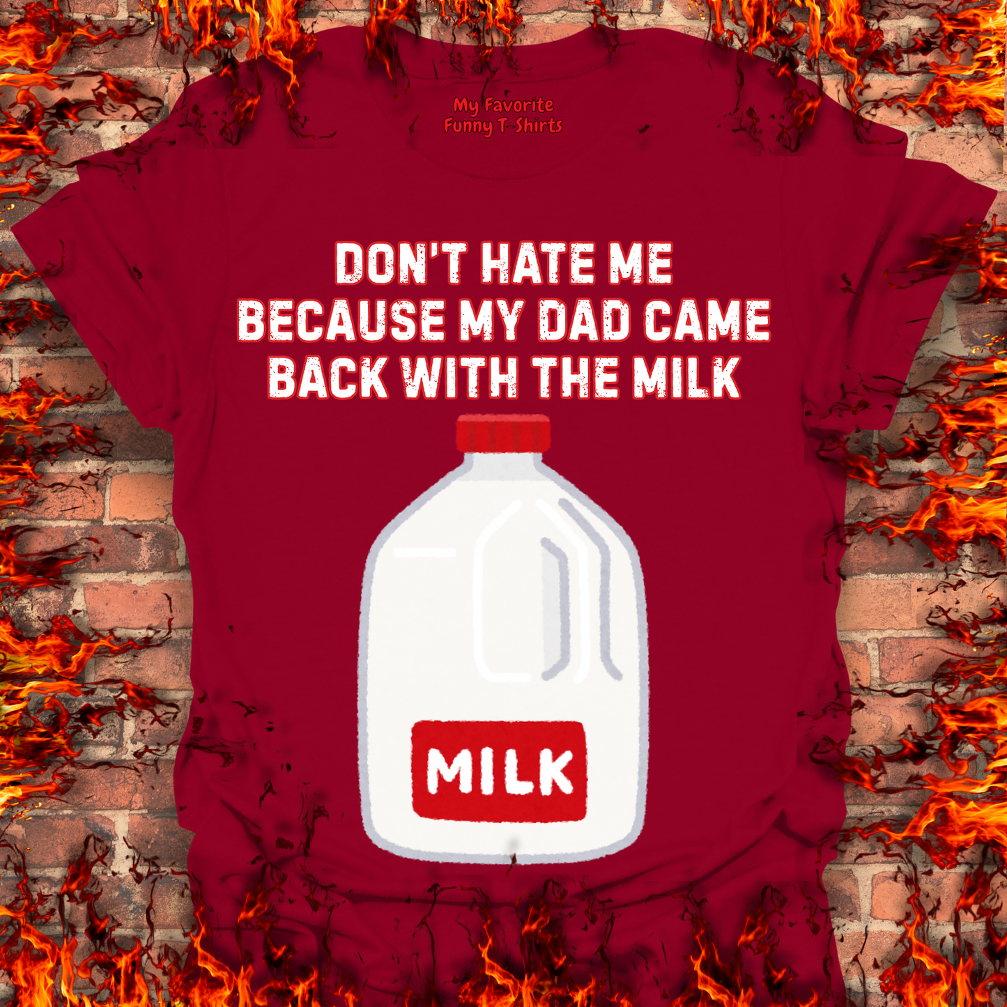 Came Home With The Milk