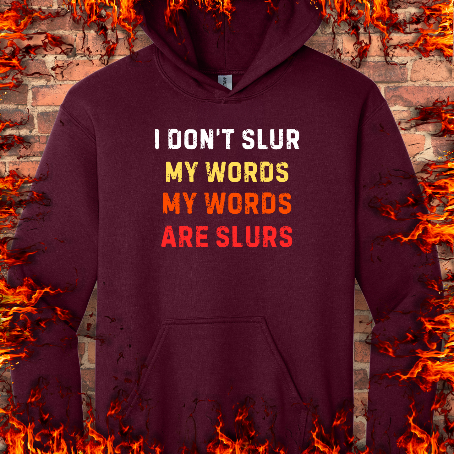 I Don't Slur My Words