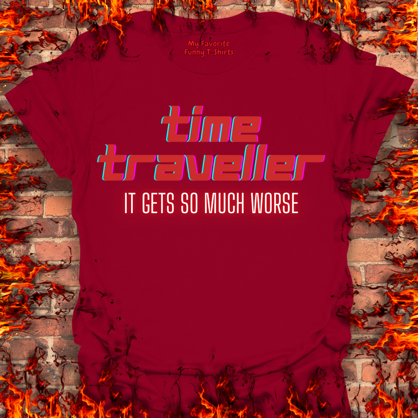 Time Traveler - It Gets So Much Worse