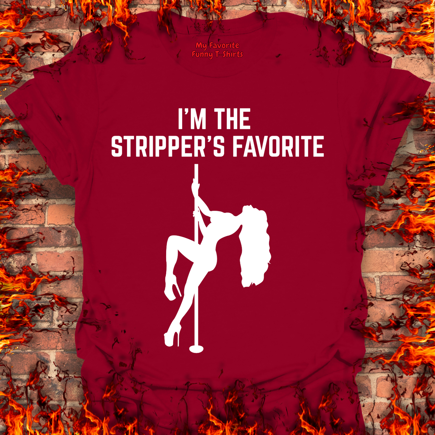 I'm The Stripper's Favorite