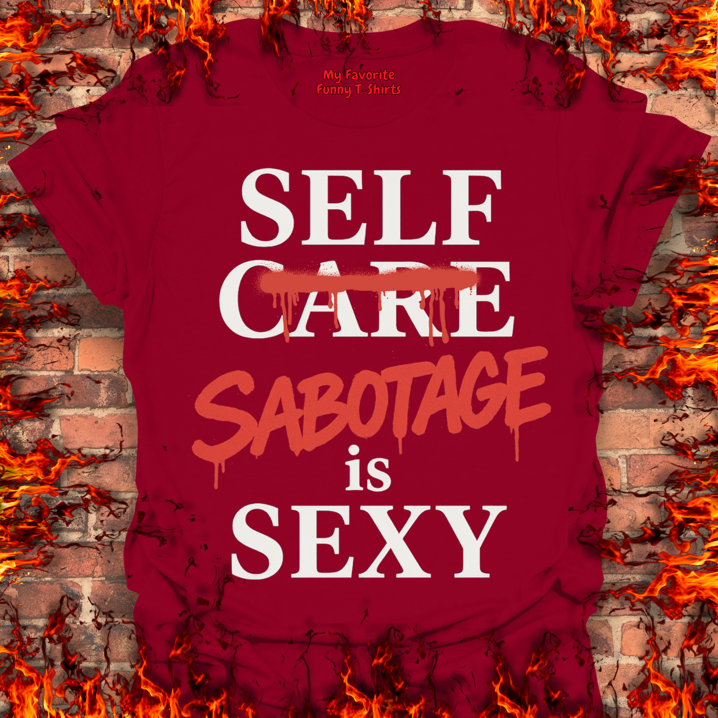 Self Sabotage Is Sexy