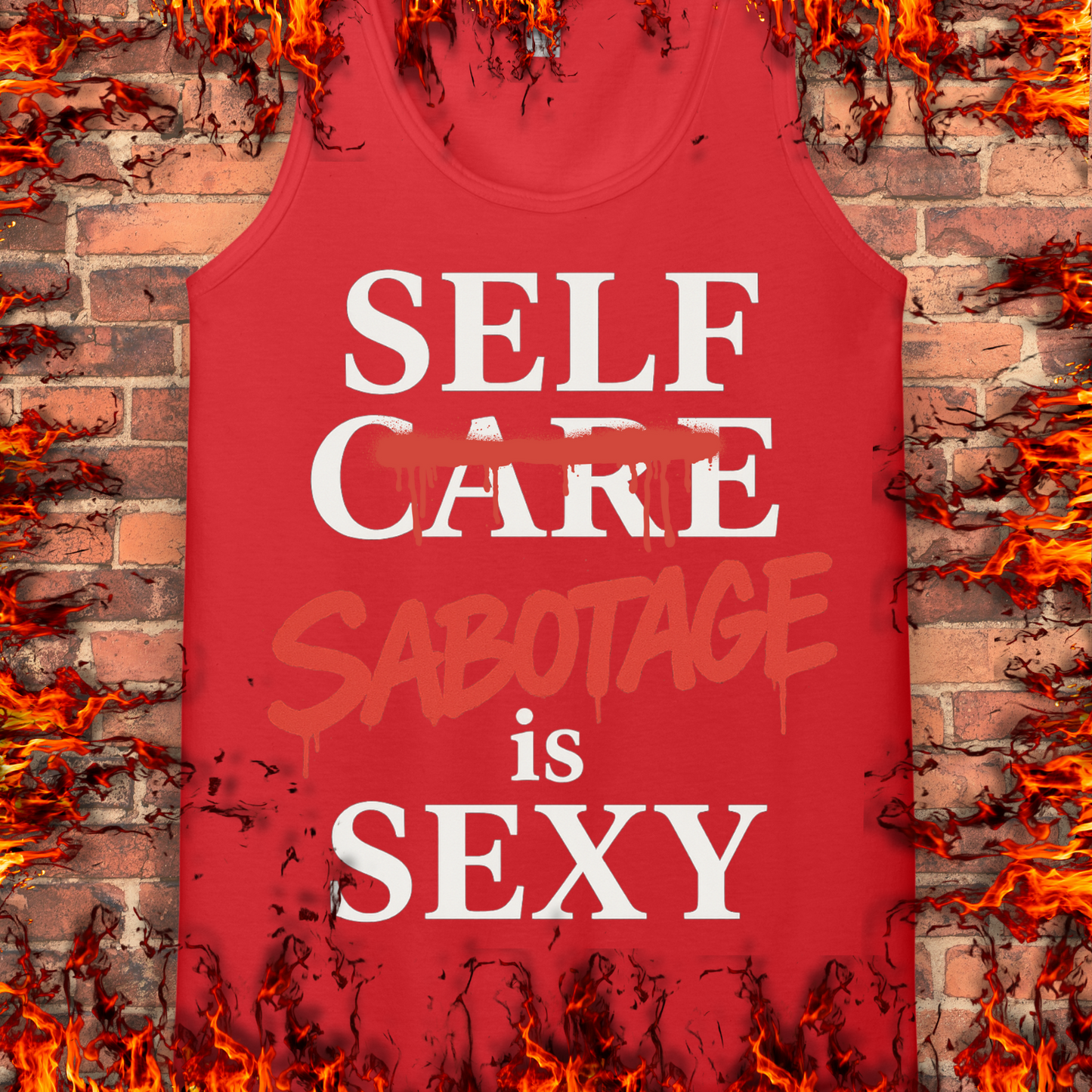 Self Sabotage Is Sexy
