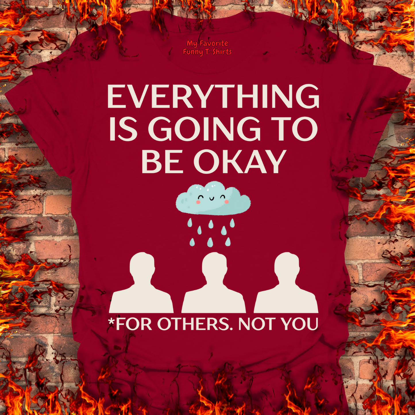 Everything Is Going To Be Okay