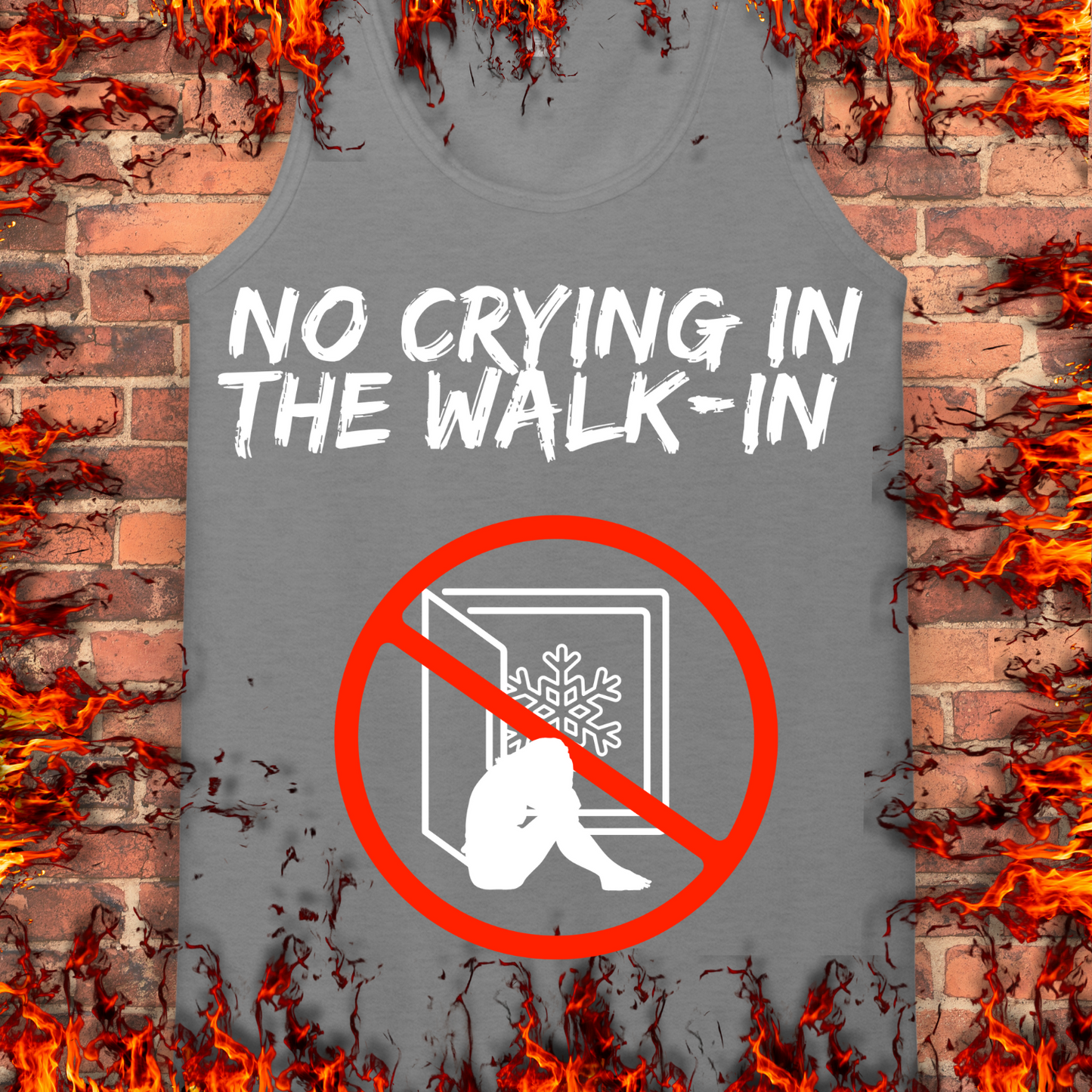 No Crying In The Walk-In