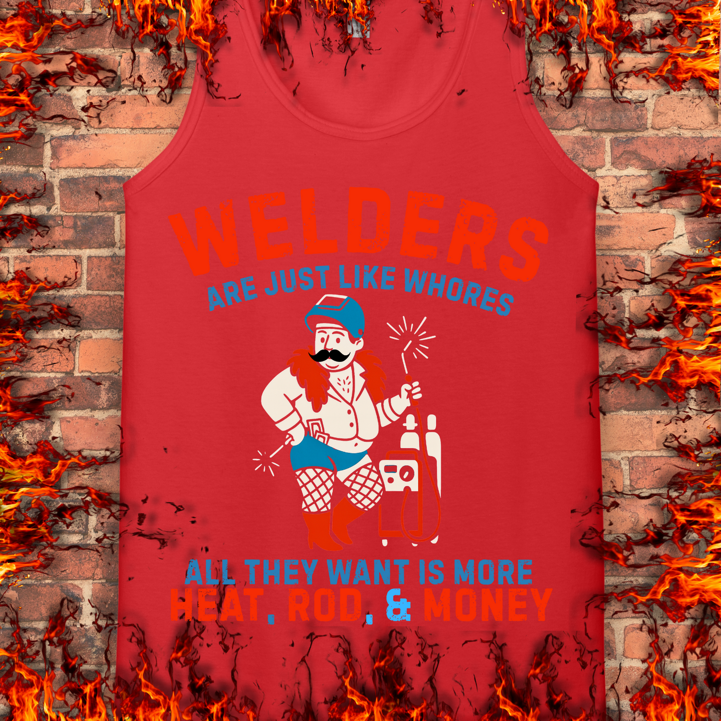 Welders Are Just Like Whores