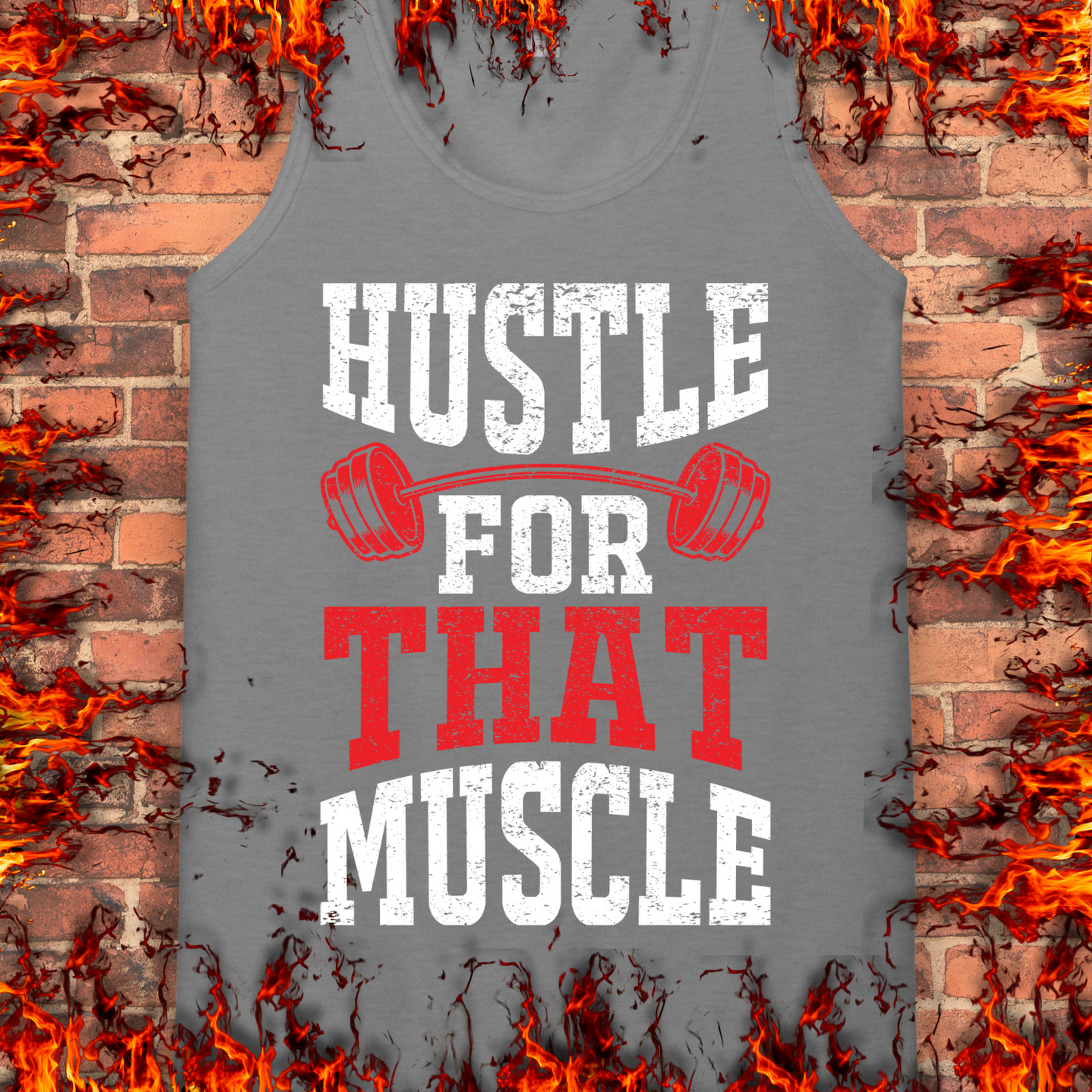 Hustle For That Muscle