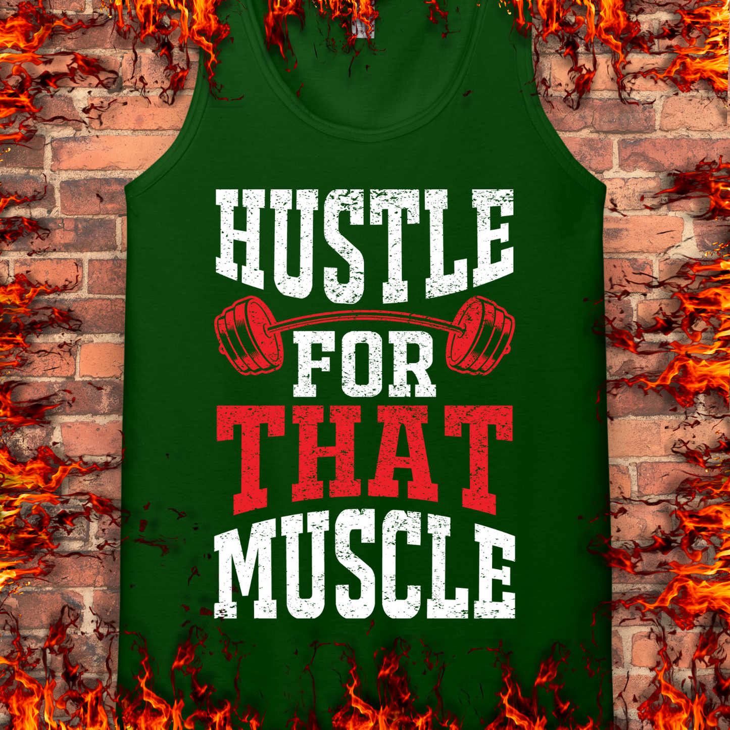 Hustle For That Muscle