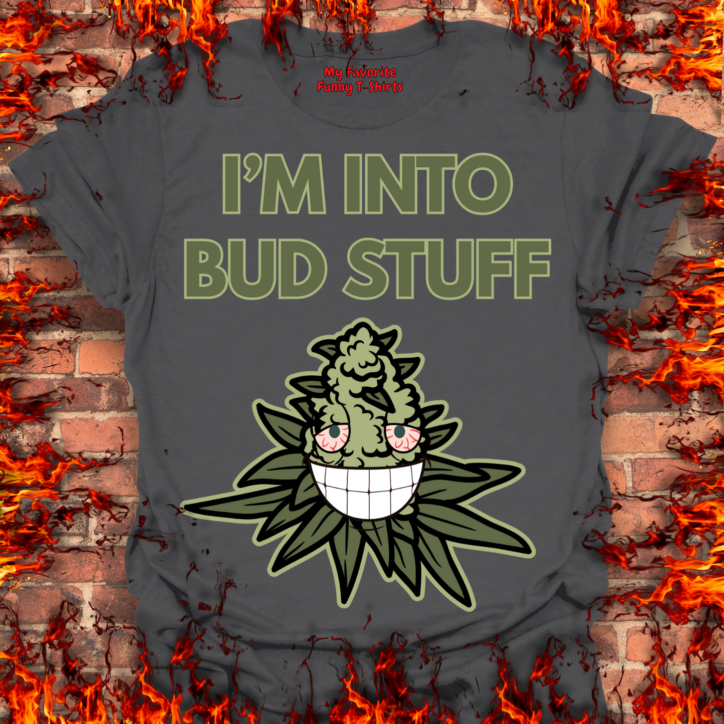 I'm Into Bud Stuff