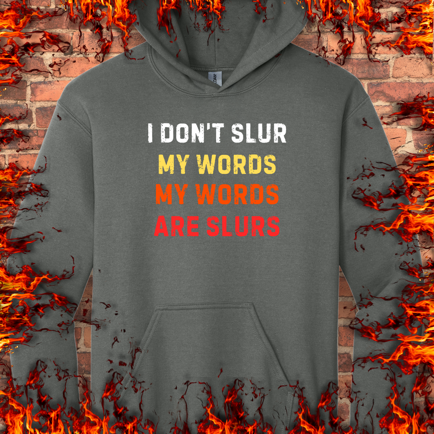 I Don't Slur My Words
