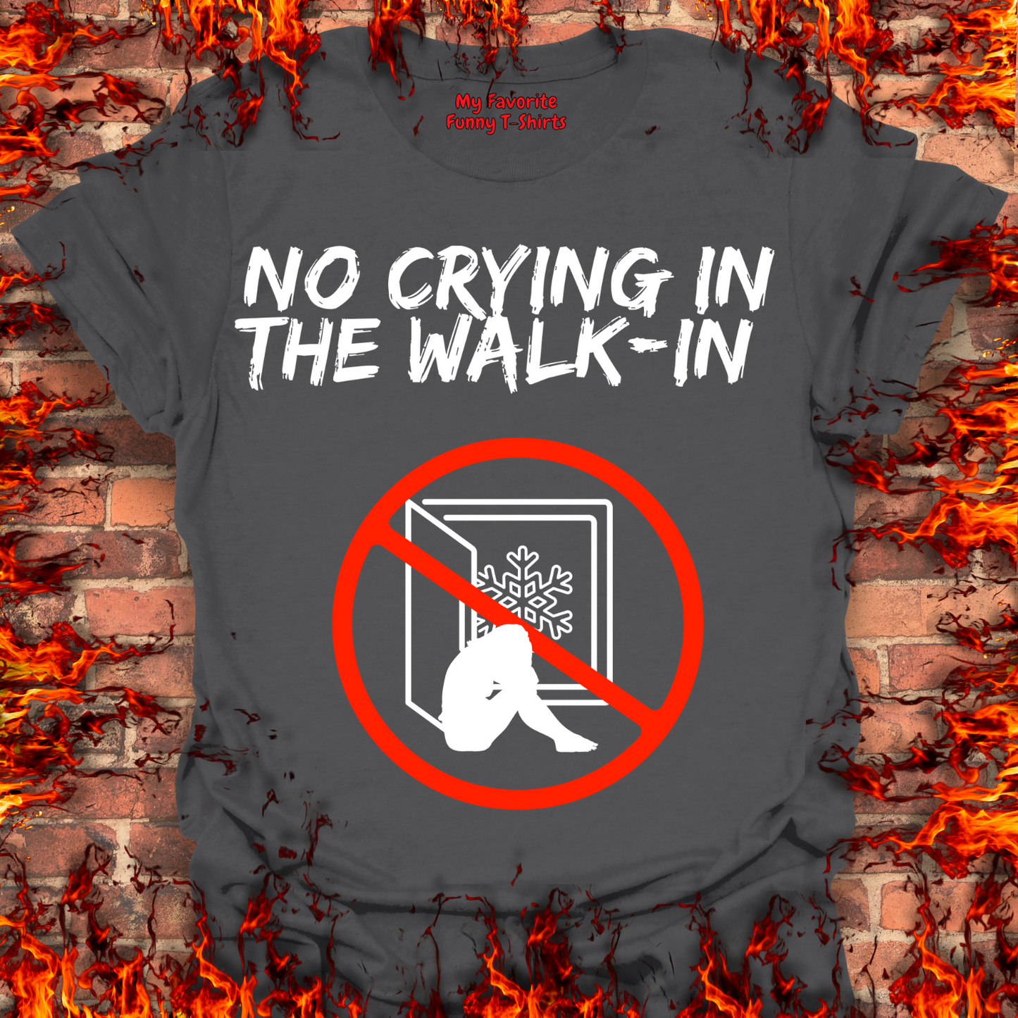 No Crying In The Walk-In