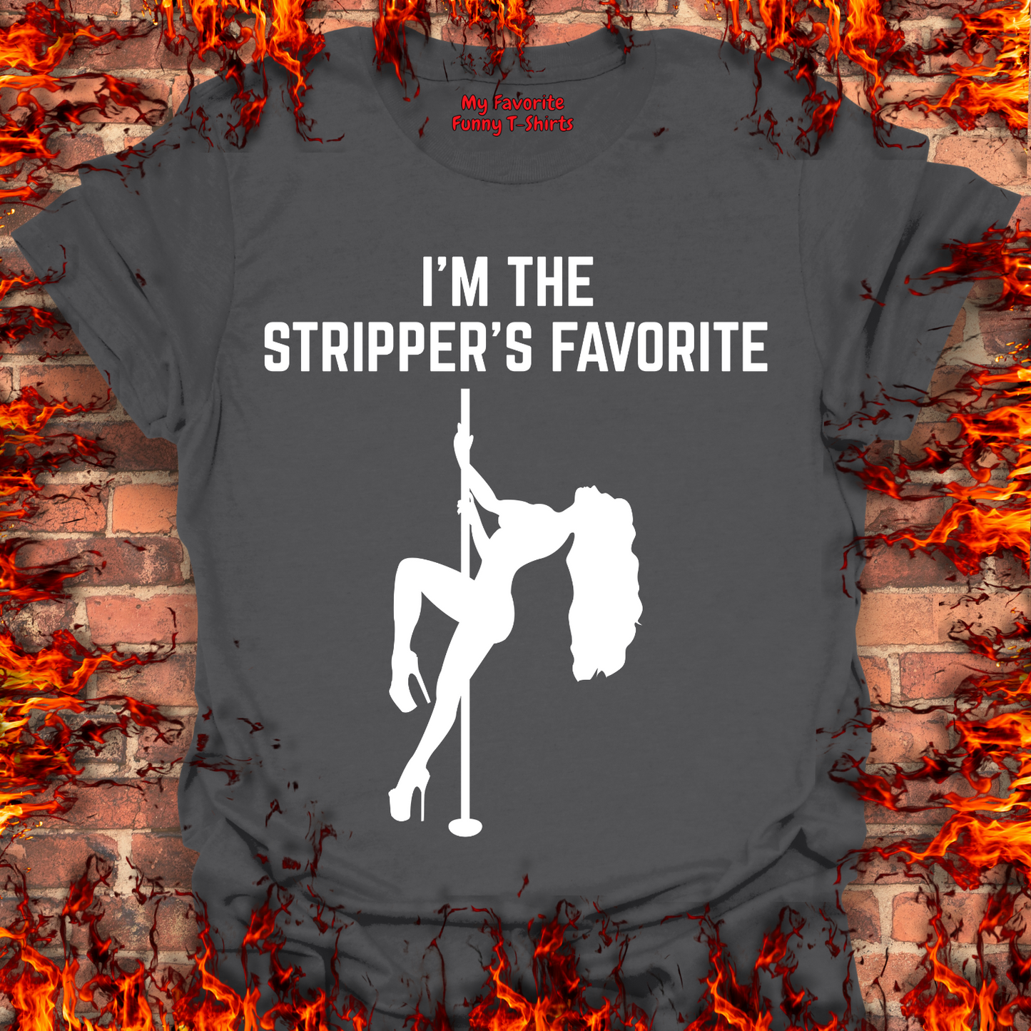 I'm The Stripper's Favorite