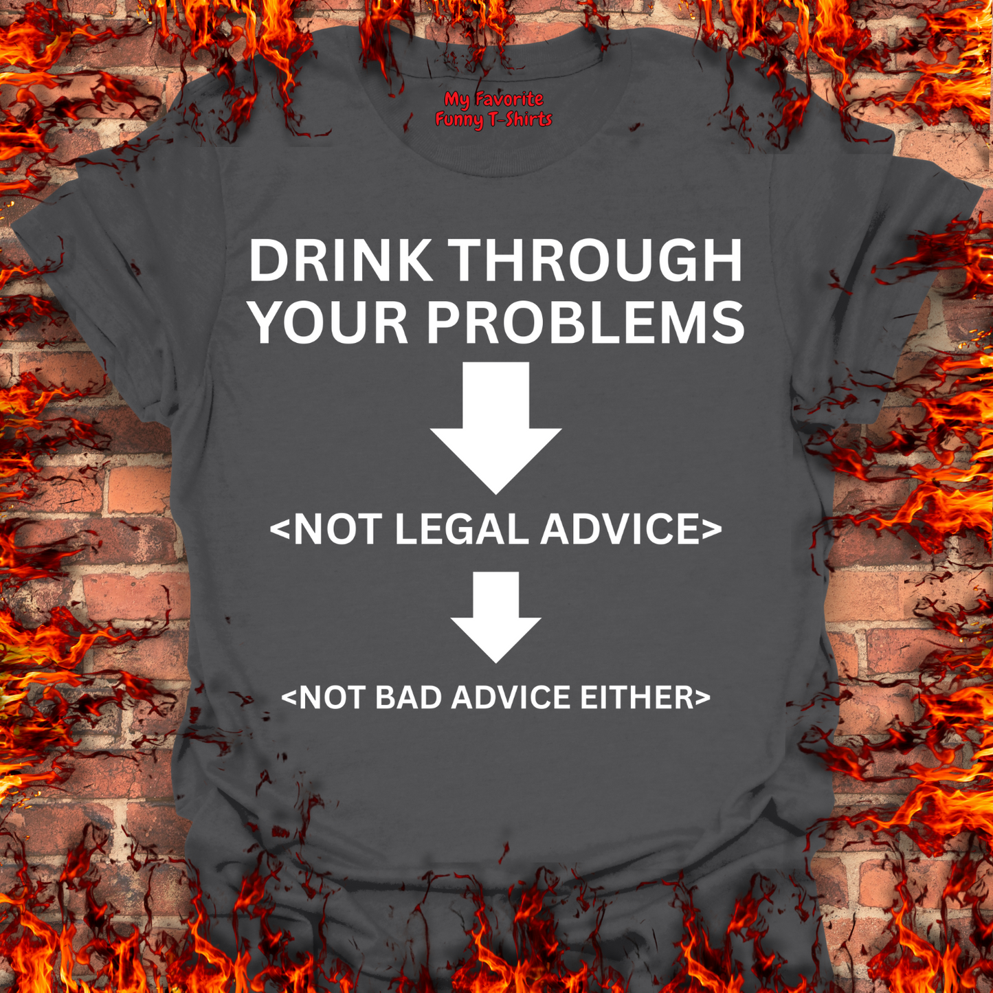 Drink Through Your Problems