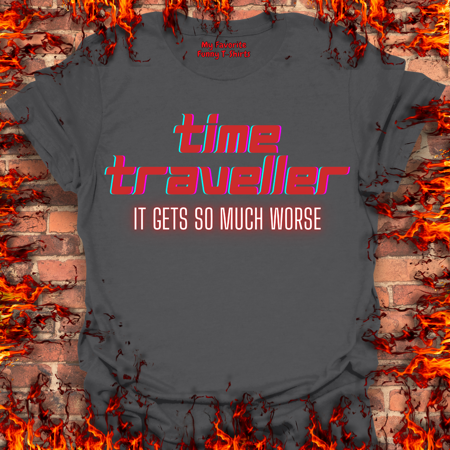 Time Traveler - It Gets So Much Worse