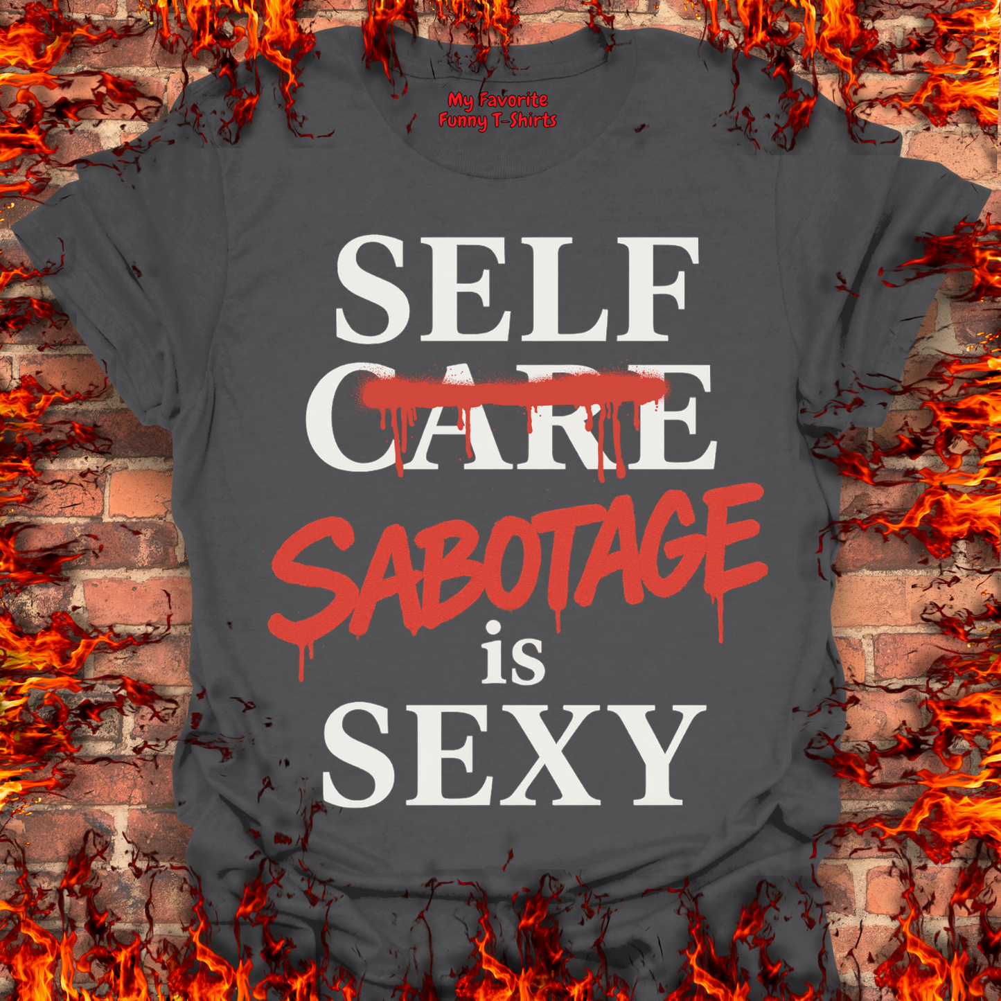 Self Sabotage Is Sexy