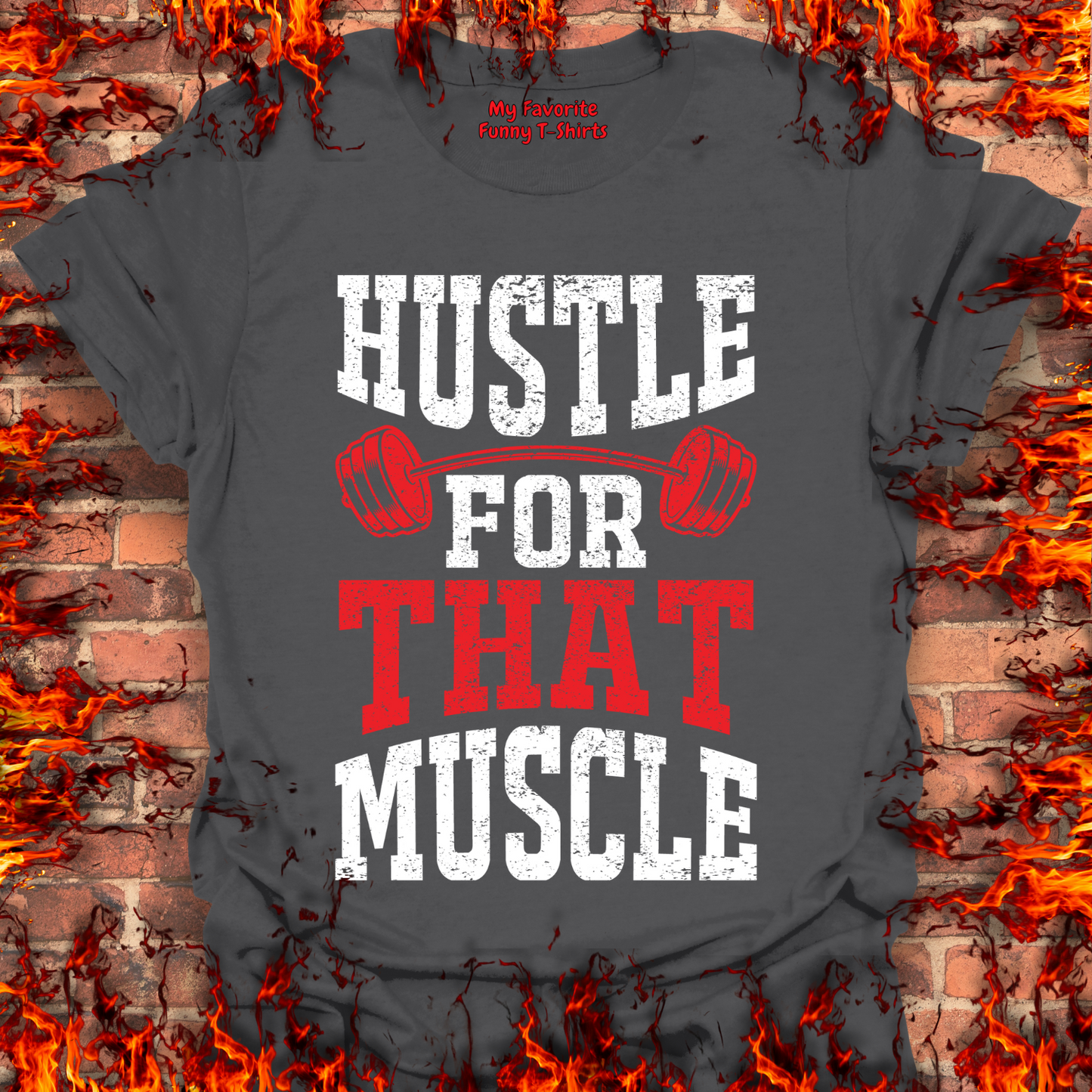 Hustle For That Muscle