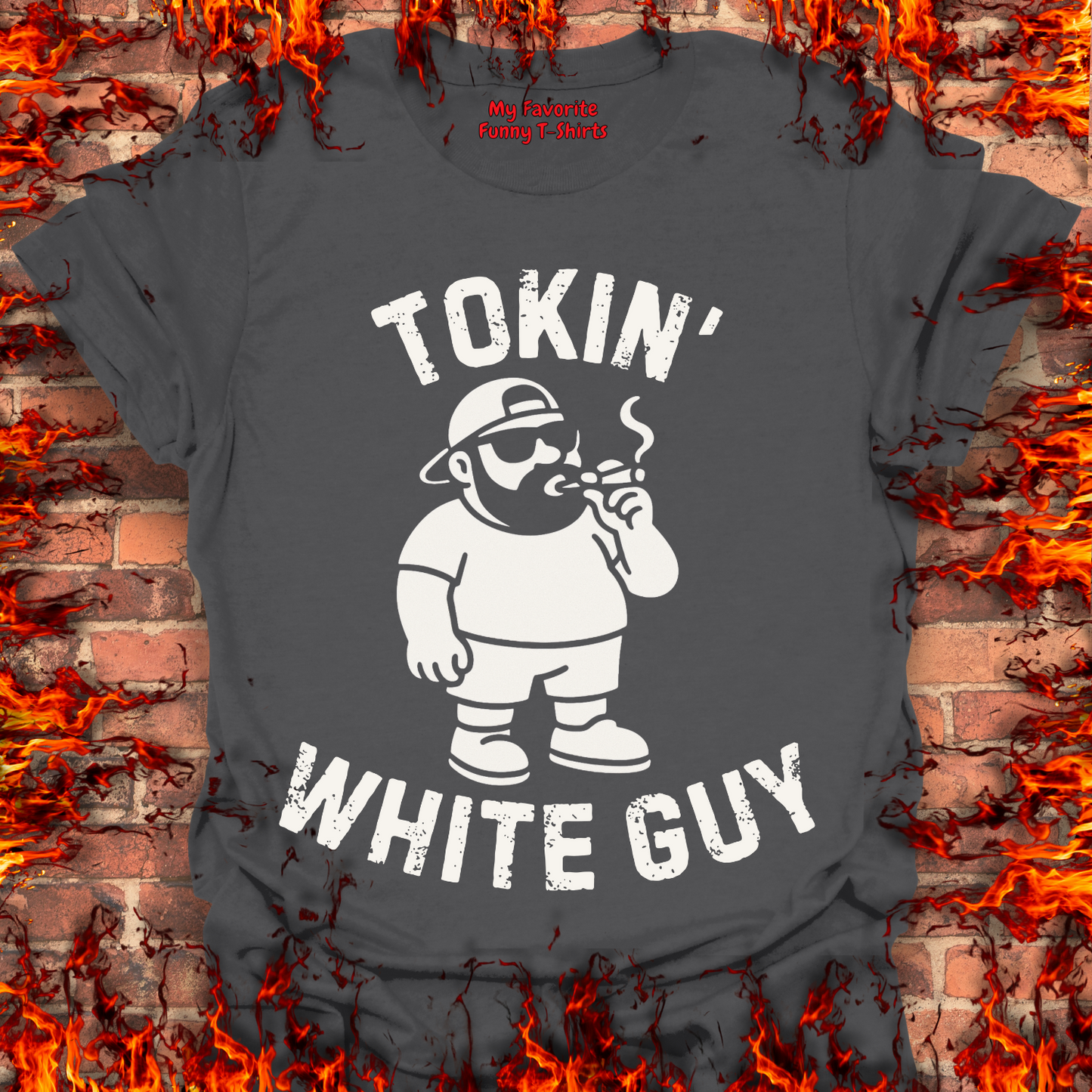 Tokin' White Guy