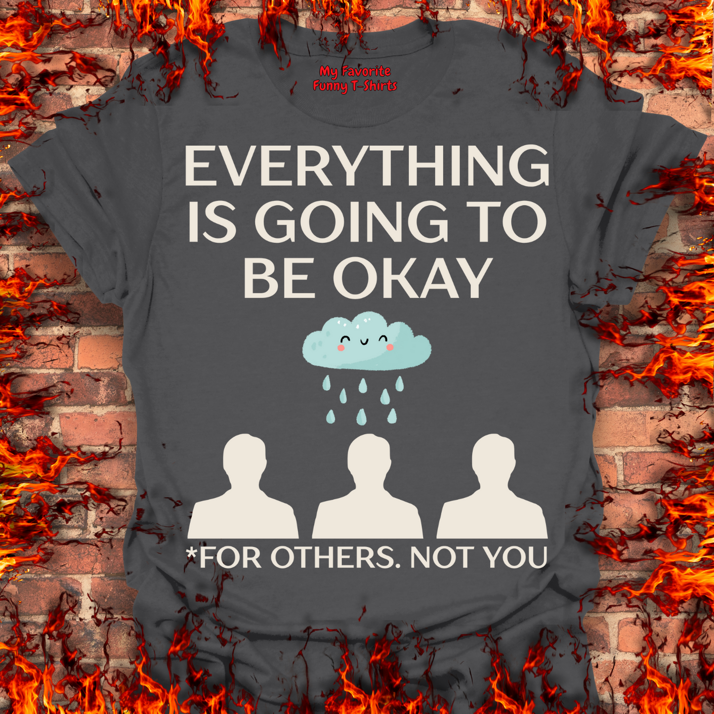 Everything Is Going To Be Okay
