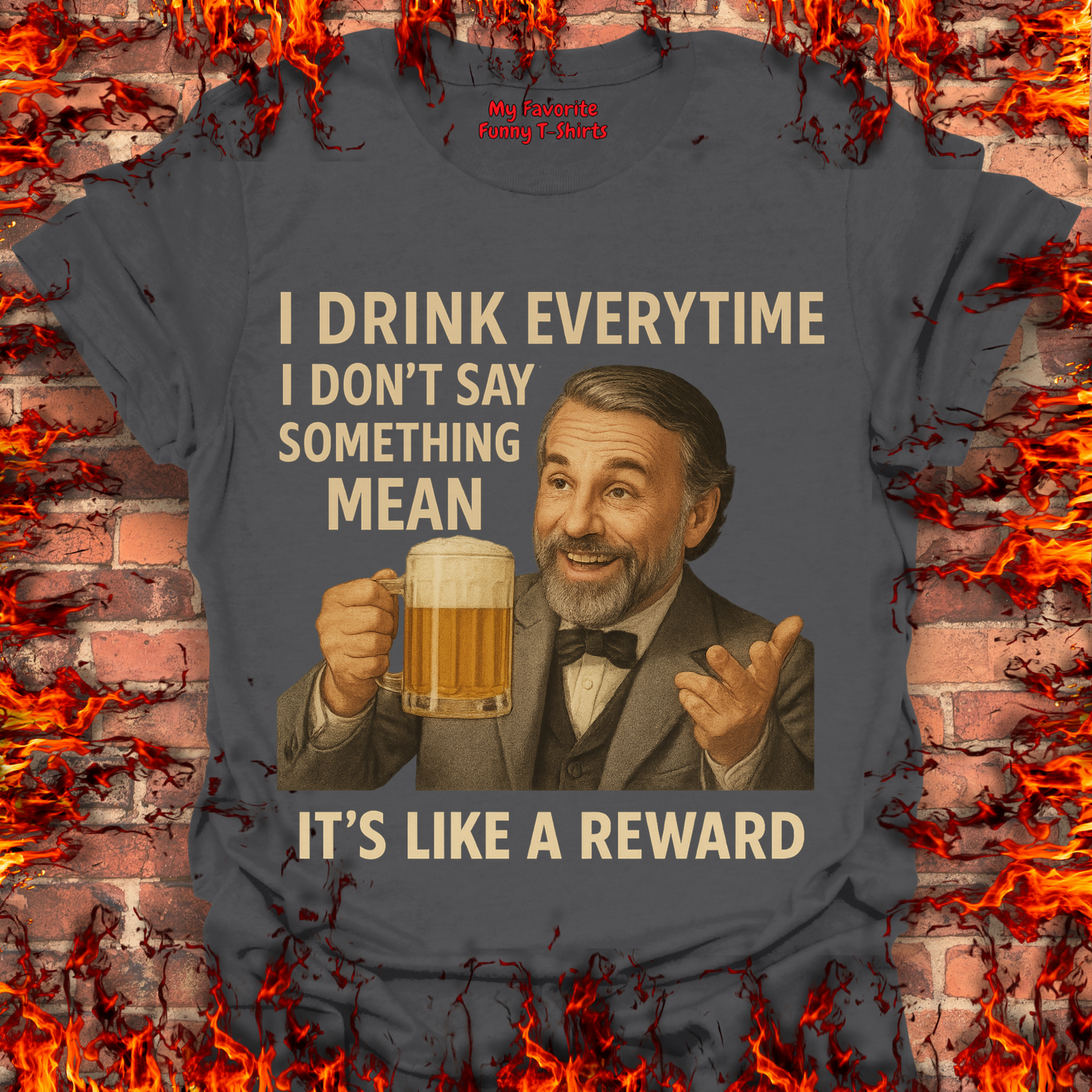 I Drink Everytime