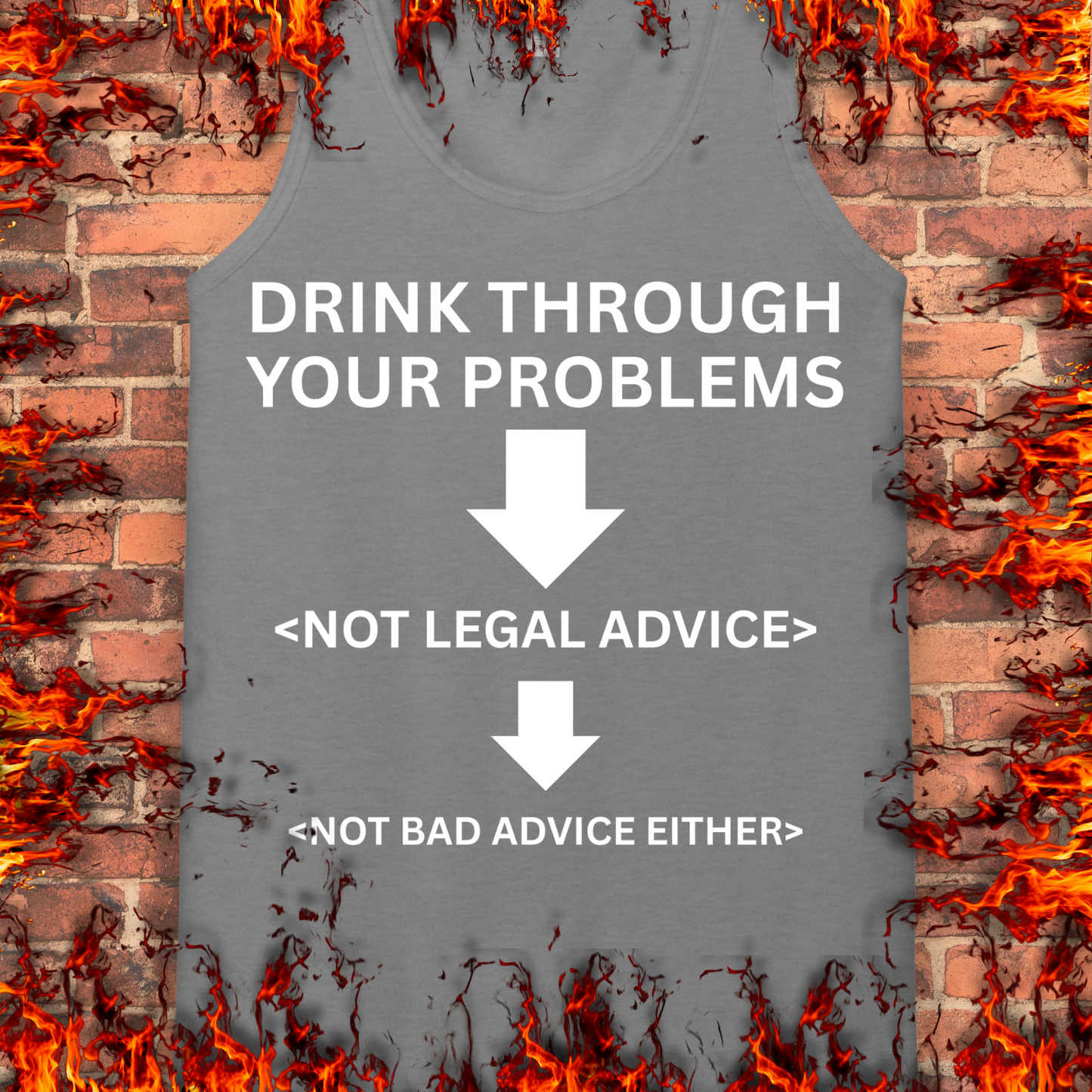 Drink Through Your Problems
