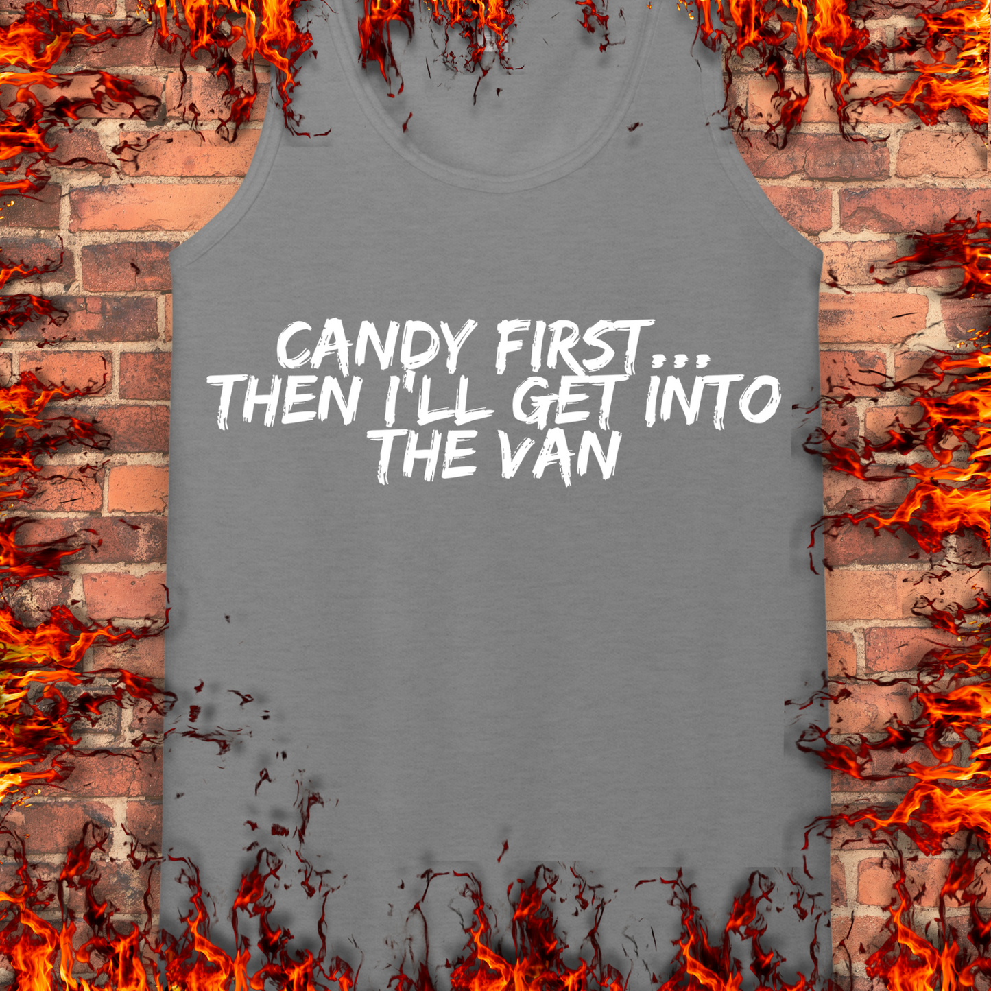 Candy First...