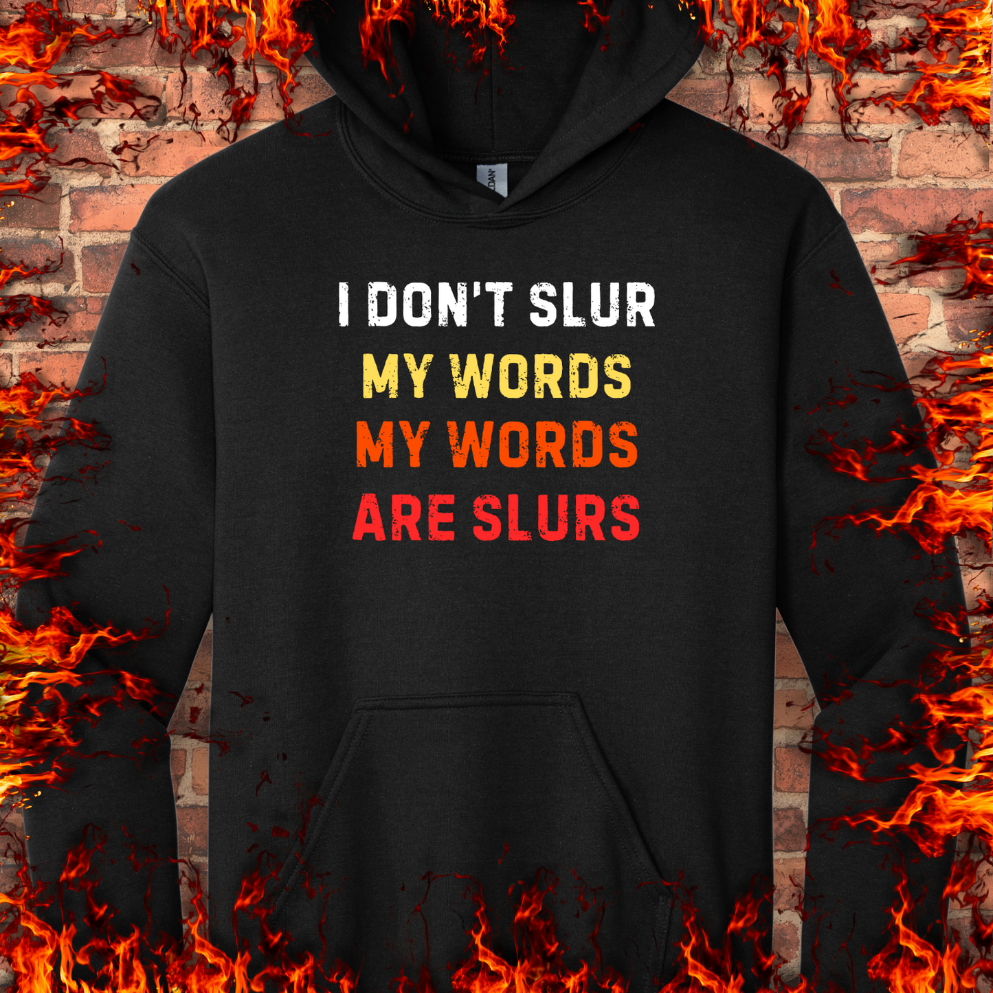 I Don't Slur My Words