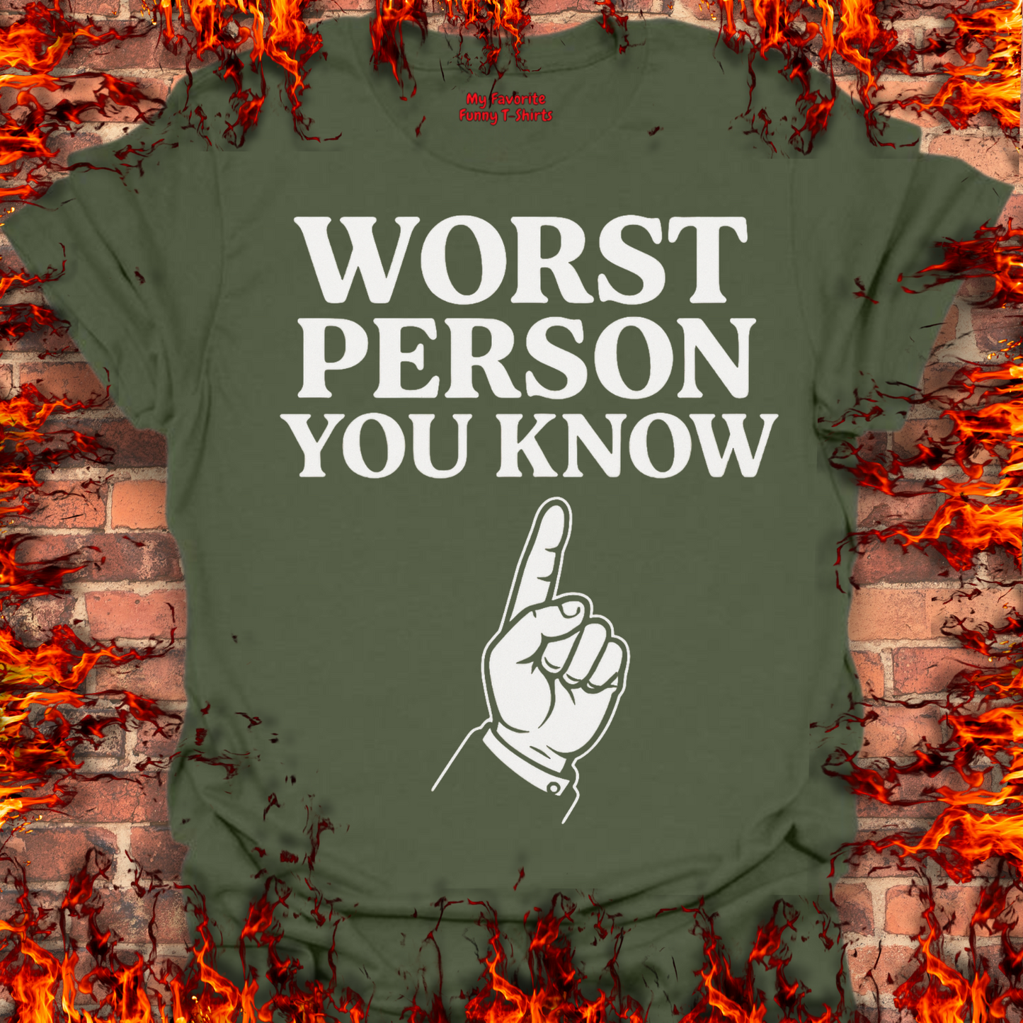 Worst Person You Know