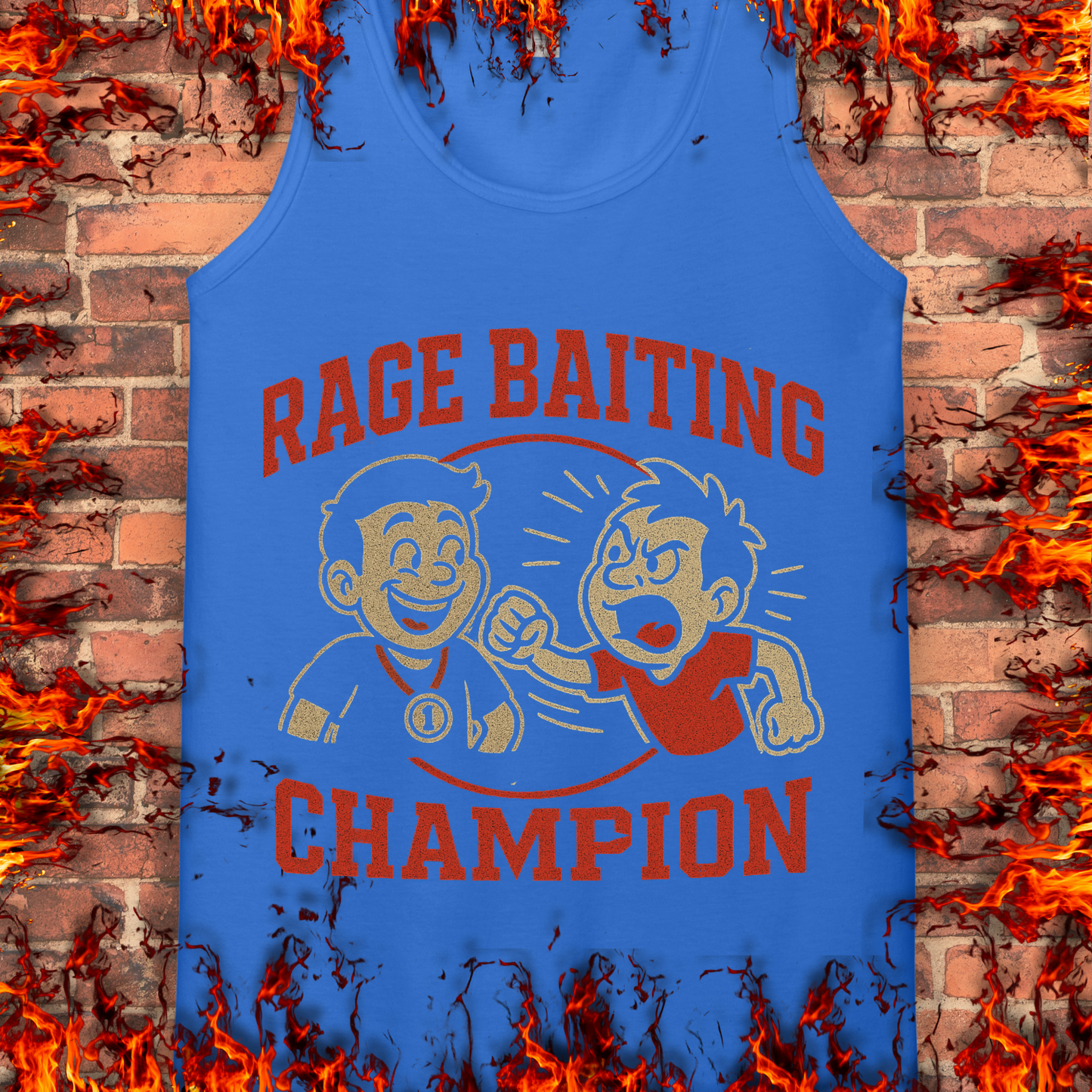 Rage Baiting Champion