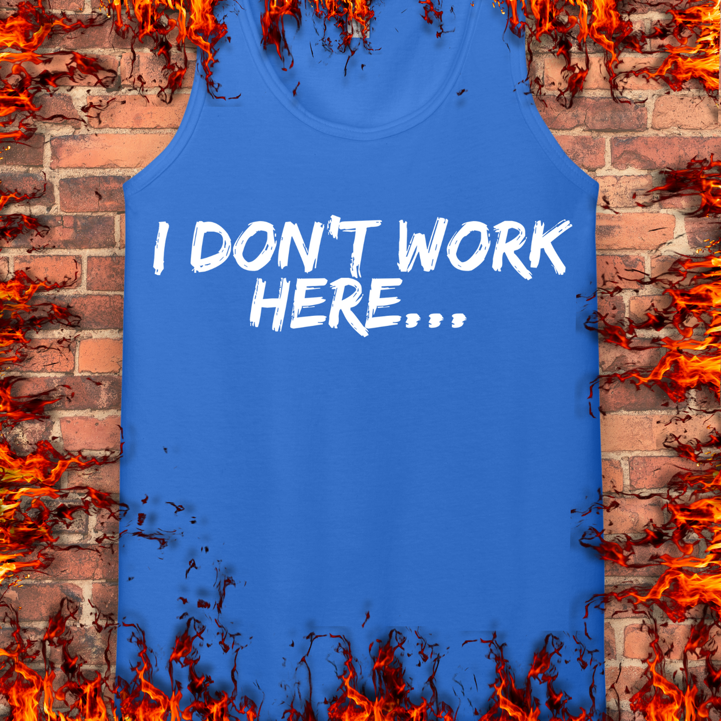 Don't Work Here