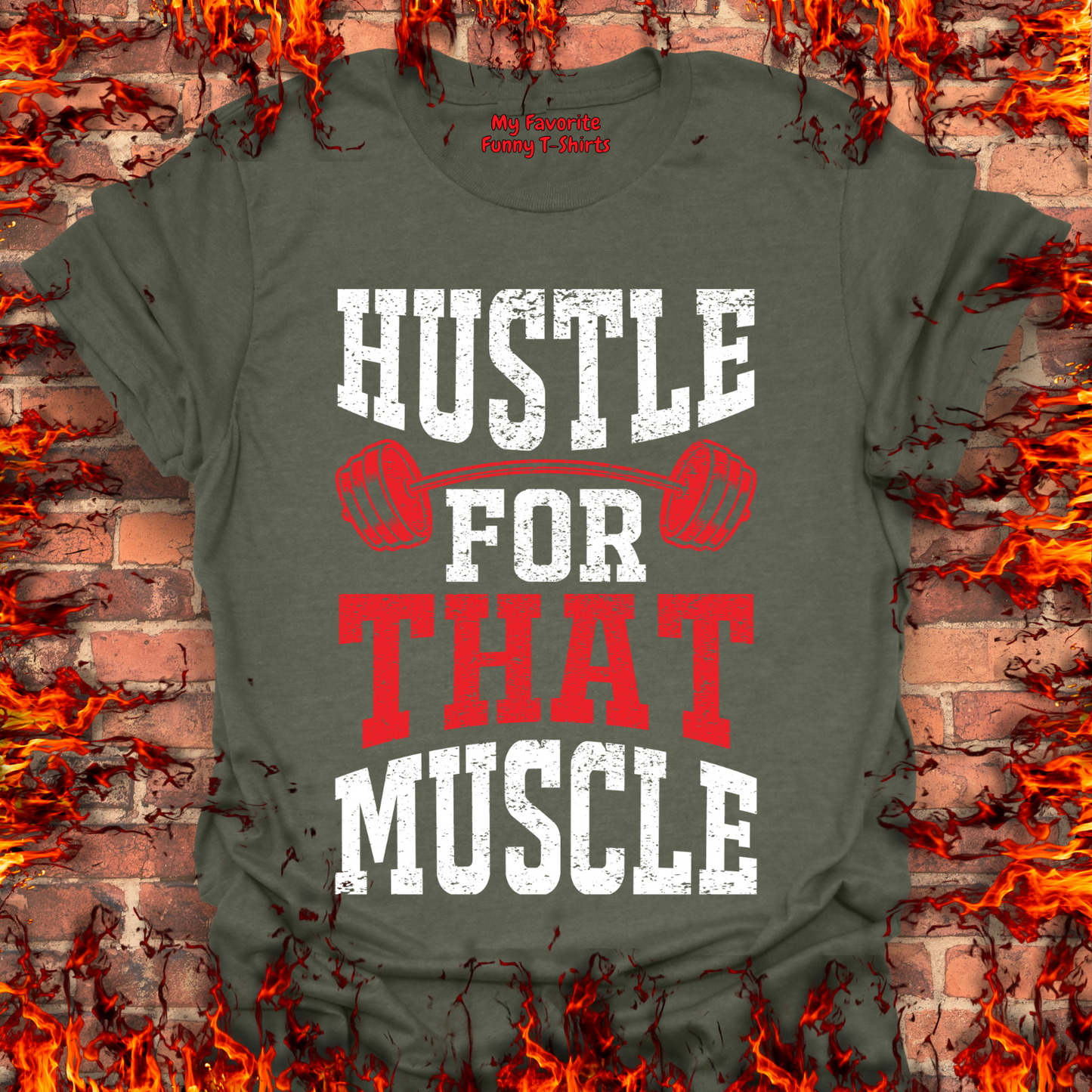 Hustle For That Muscle