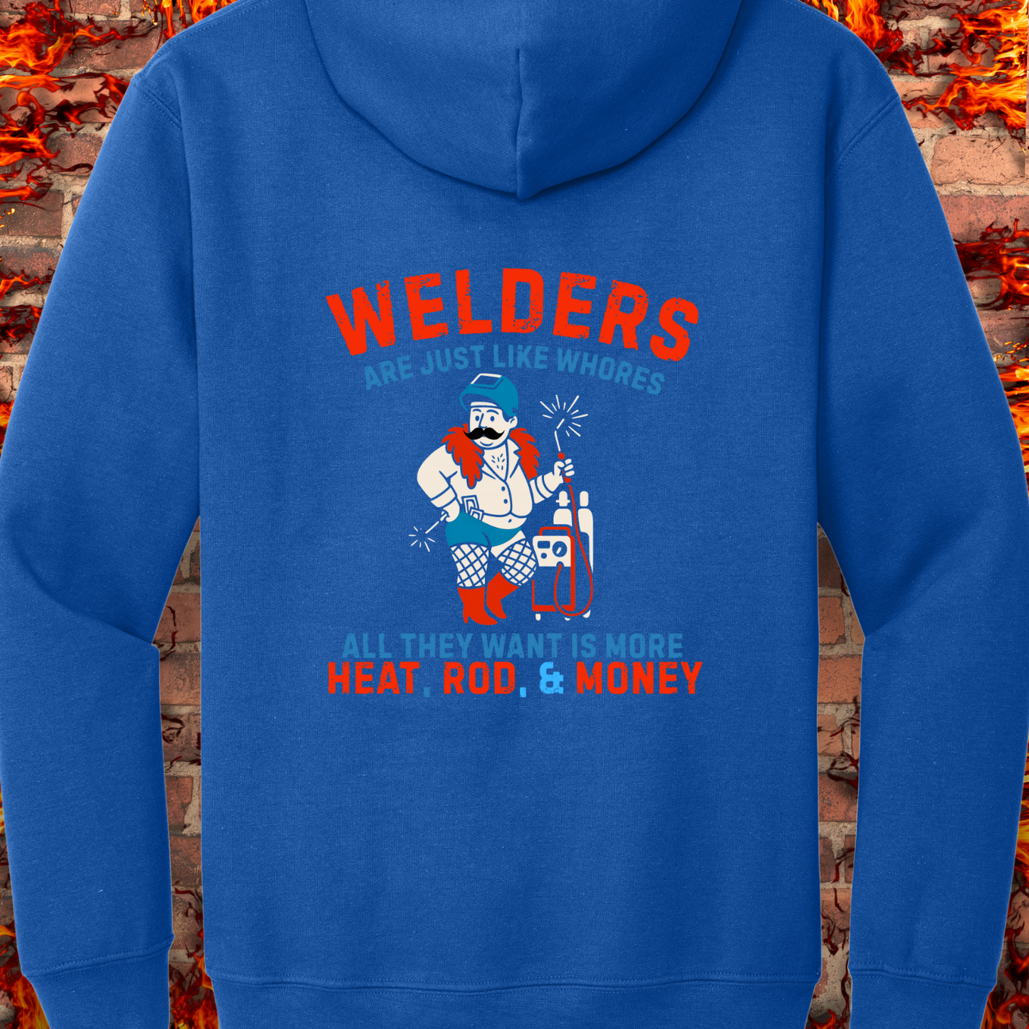 Welders Are Just Like Whores - Back Design